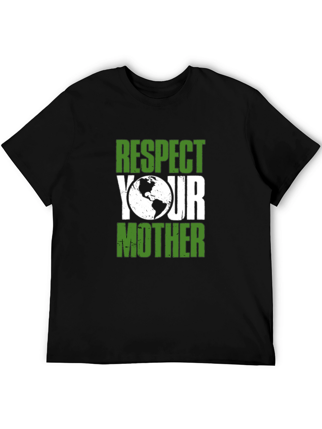 Respect Your Mother Earth T-Shirt