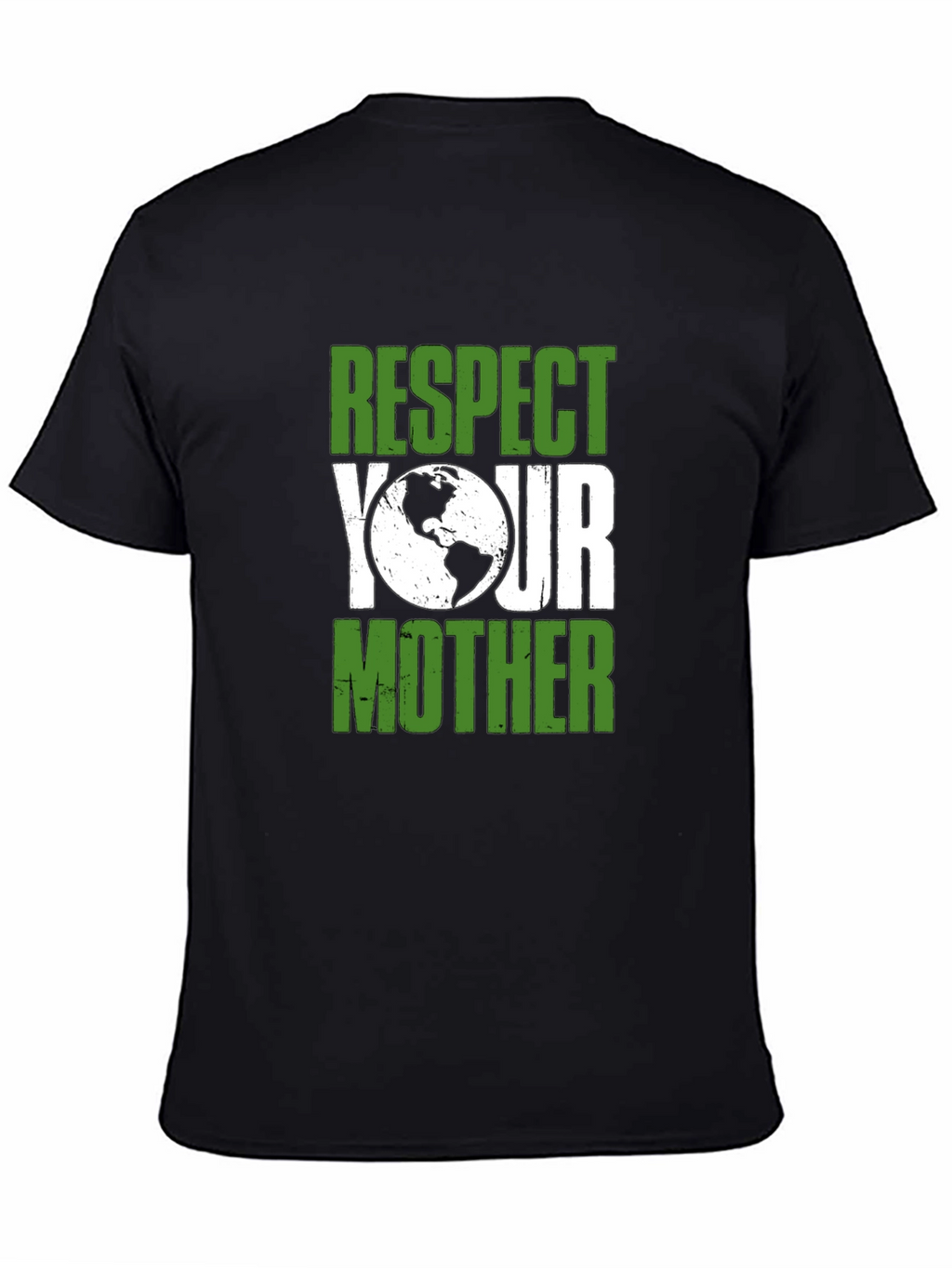 Respect Your Mother Earth T-Shirt