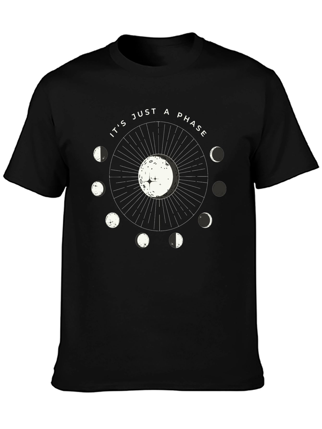 Its Just a Phase Moon T-Shirt