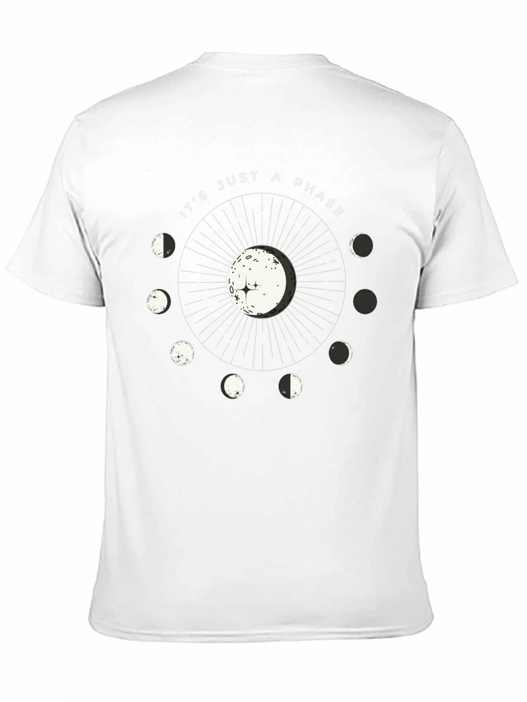 Its Just a Phase Moon T-Shirt