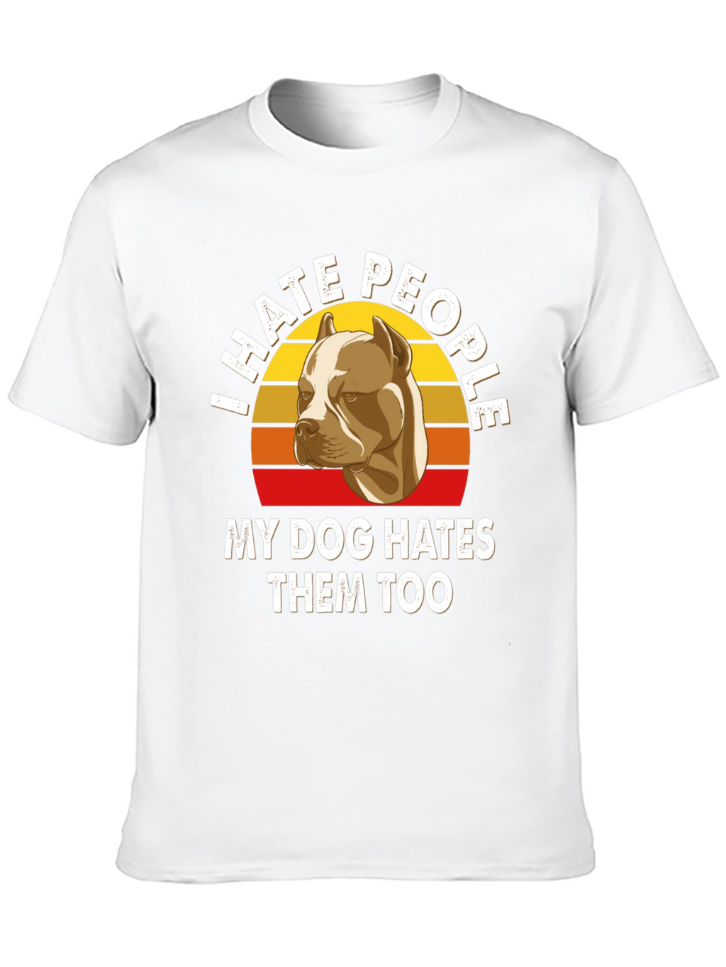 I Hate People Pitbull T-Shirt Funny Dog Lover Tee