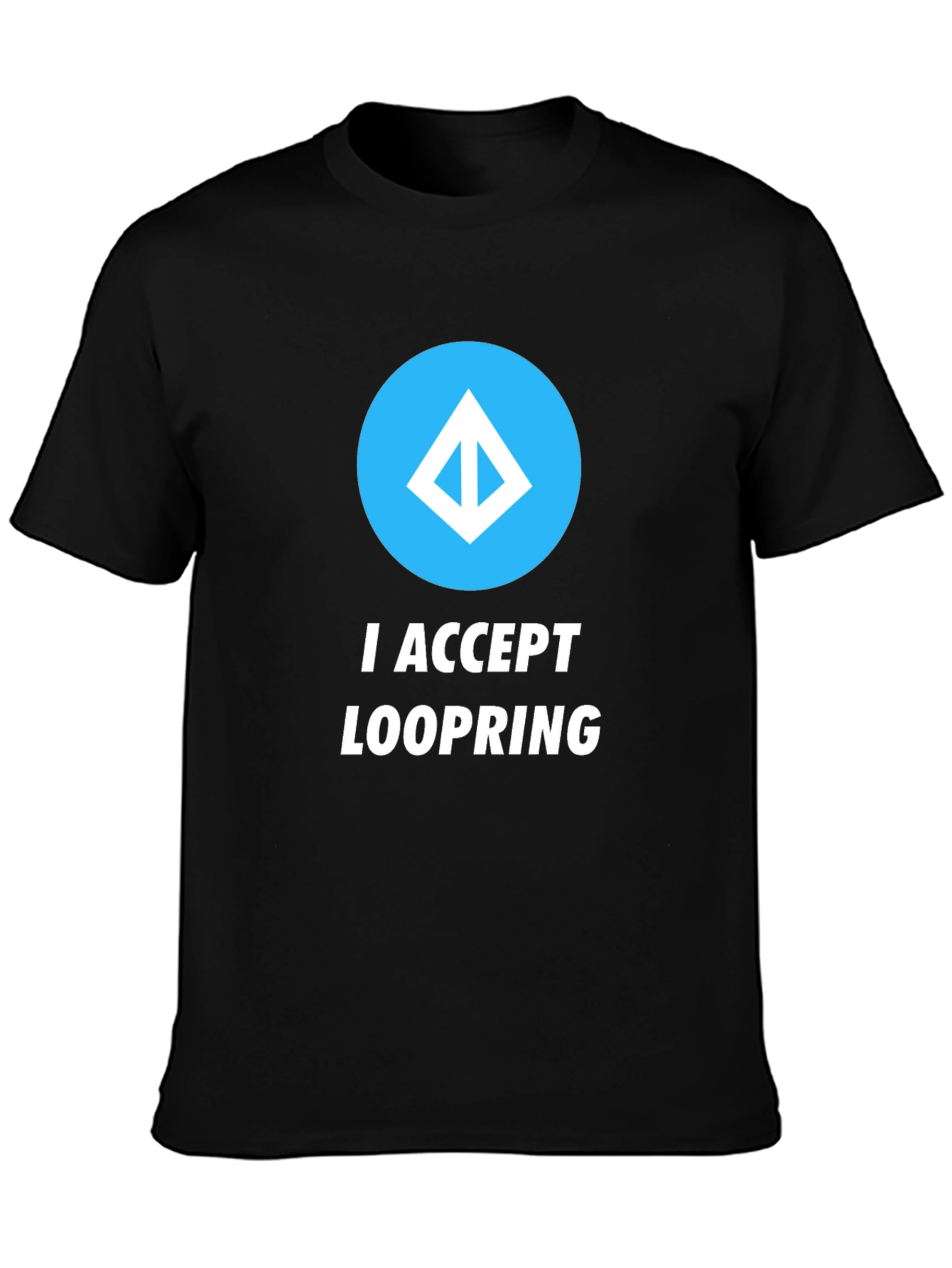 I Accept Loopring Crypto T-Shirt