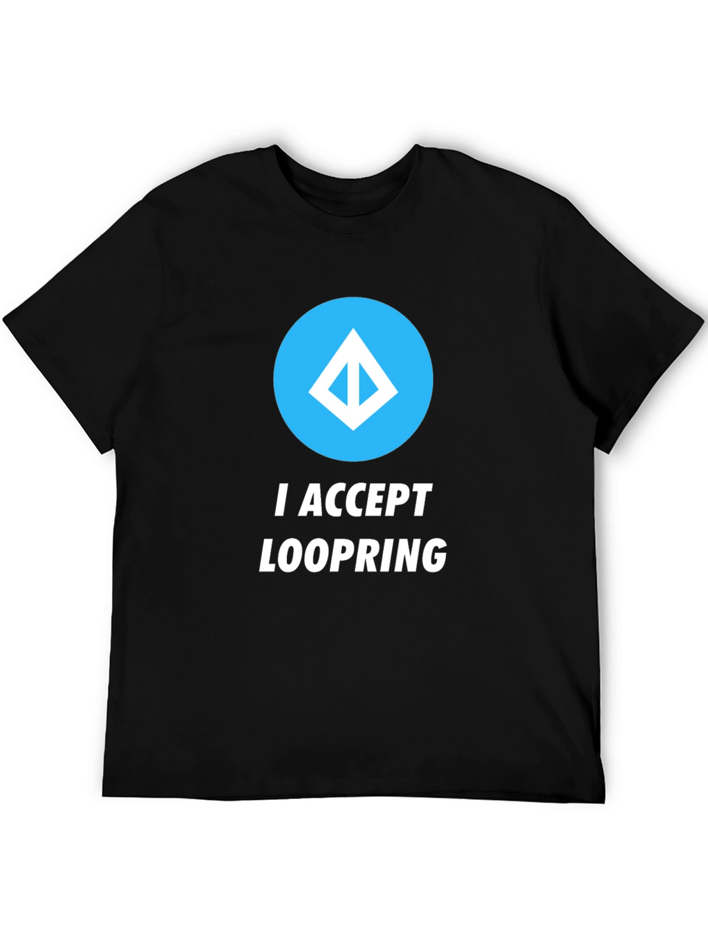 I Accept Loopring Crypto T-Shirt