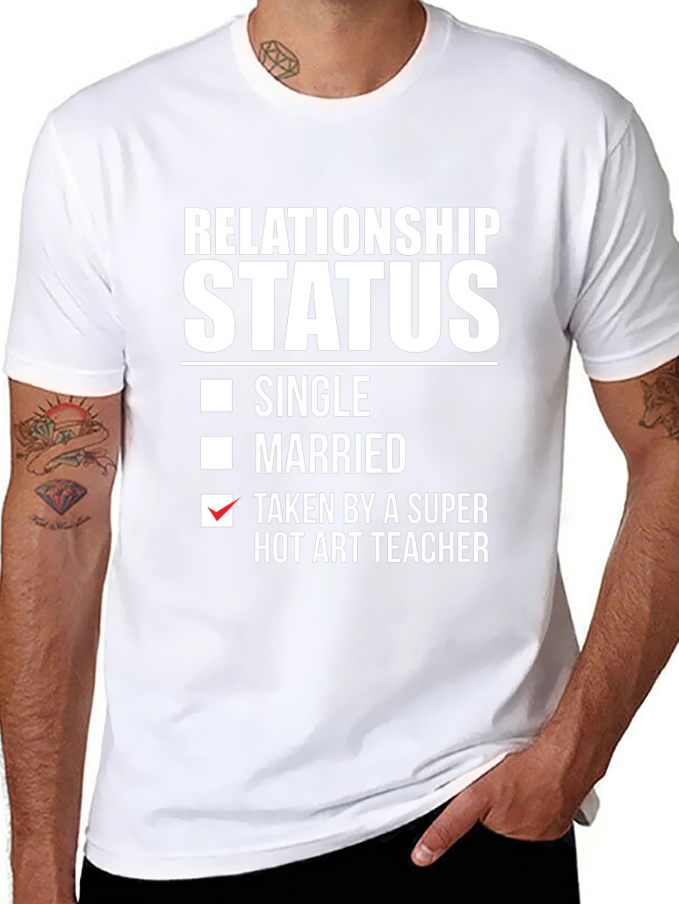 Relationship Status: Taken by Hot Art Teacher T-Shirt