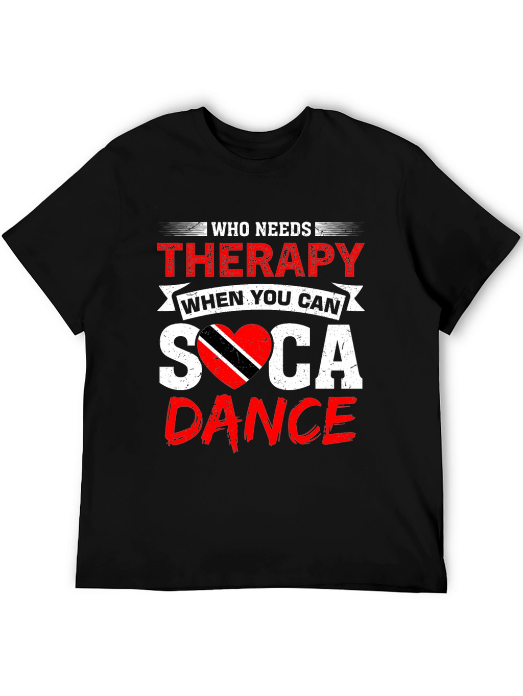 Soca Dance Therapy T-Shirt