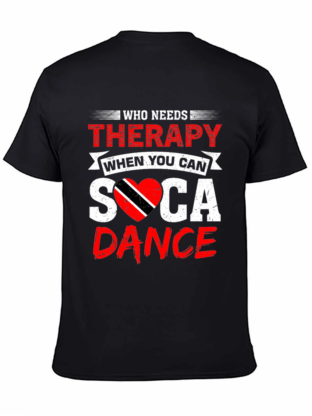 Soca Dance Therapy T-Shirt