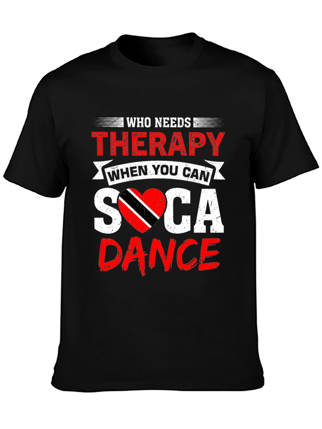 Soca Dance Therapy T-Shirt