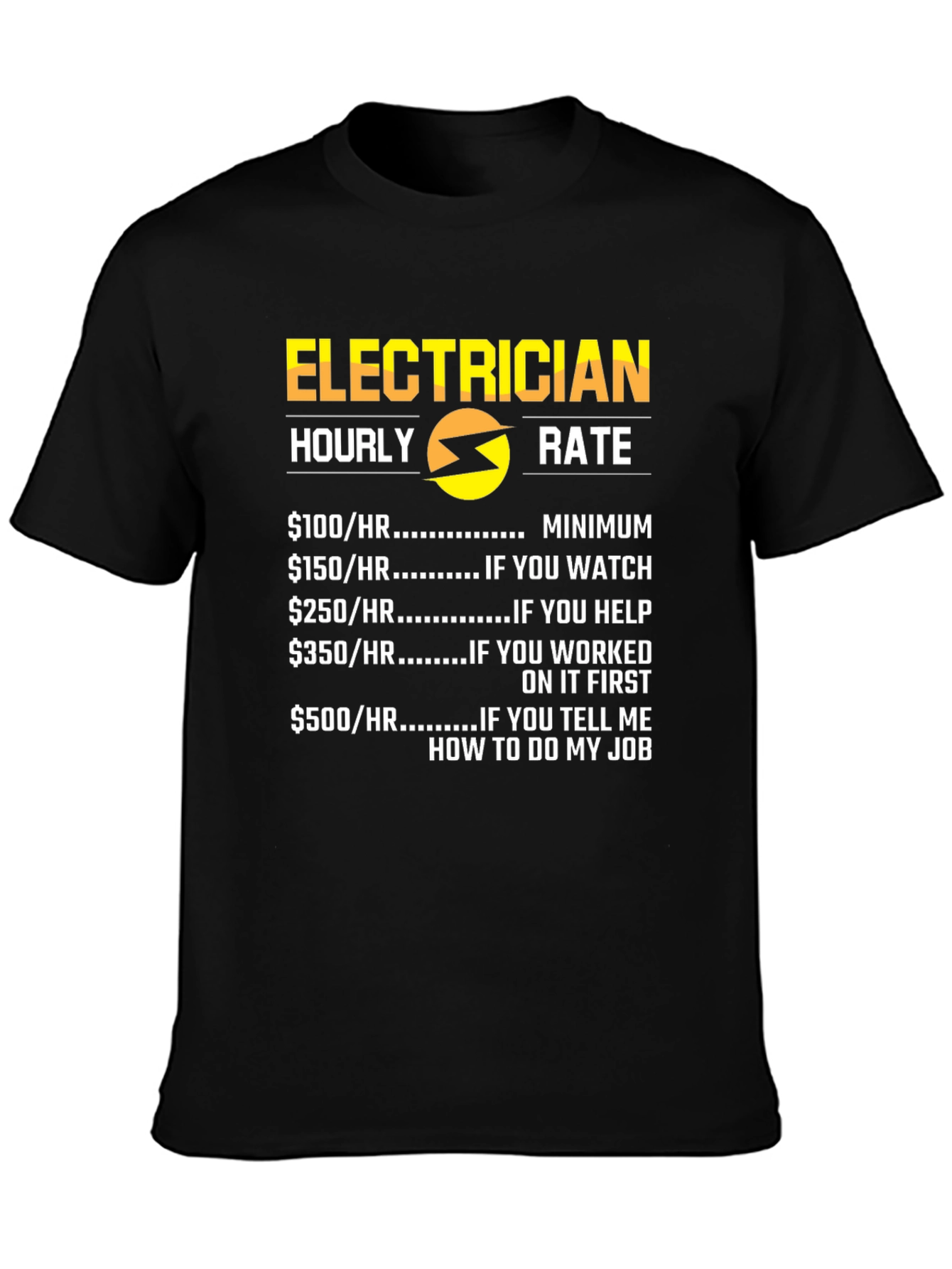 Electrician Hourly Rate Funny T-Shirt