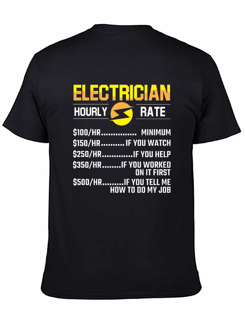 Electrician Hourly Rate Funny T-Shirt