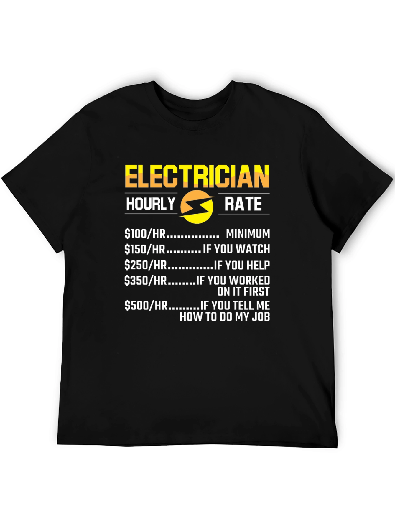 Electrician Hourly Rate Funny T-Shirt