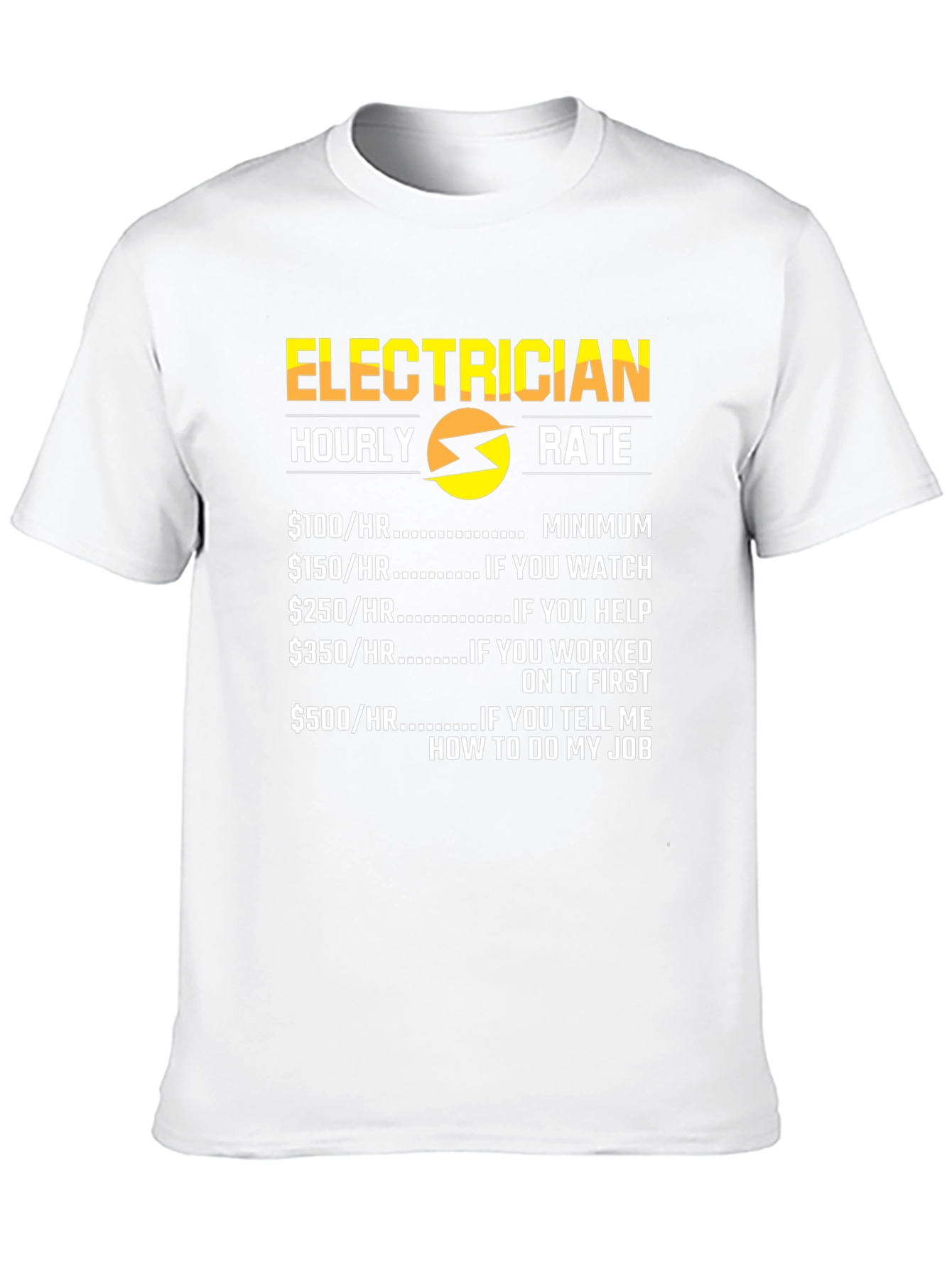 Electrician Hourly Rate Funny T-Shirt