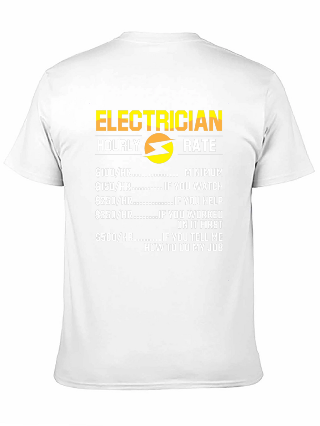 Electrician Hourly Rate Funny T-Shirt