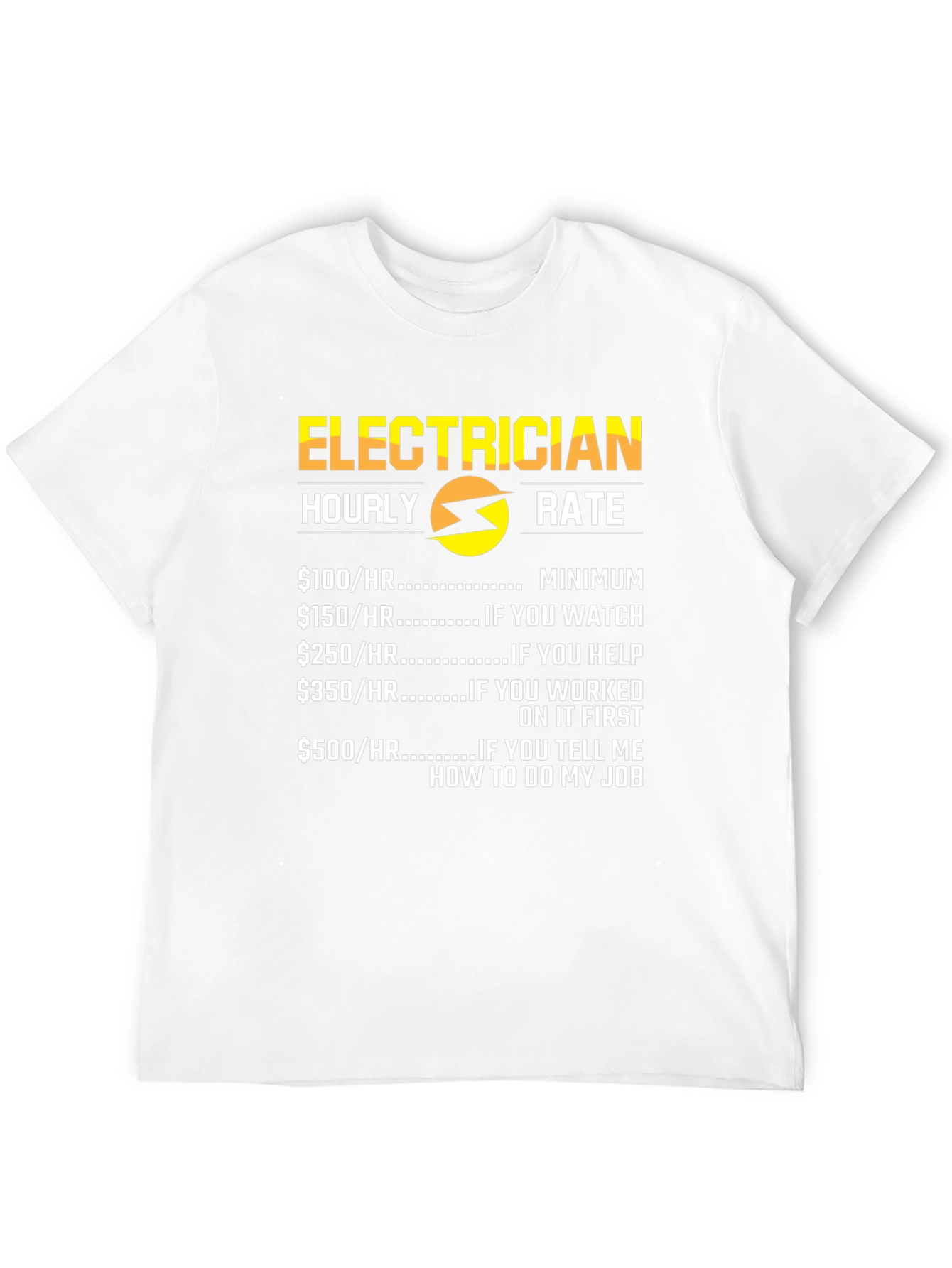 Electrician Hourly Rate Funny T-Shirt