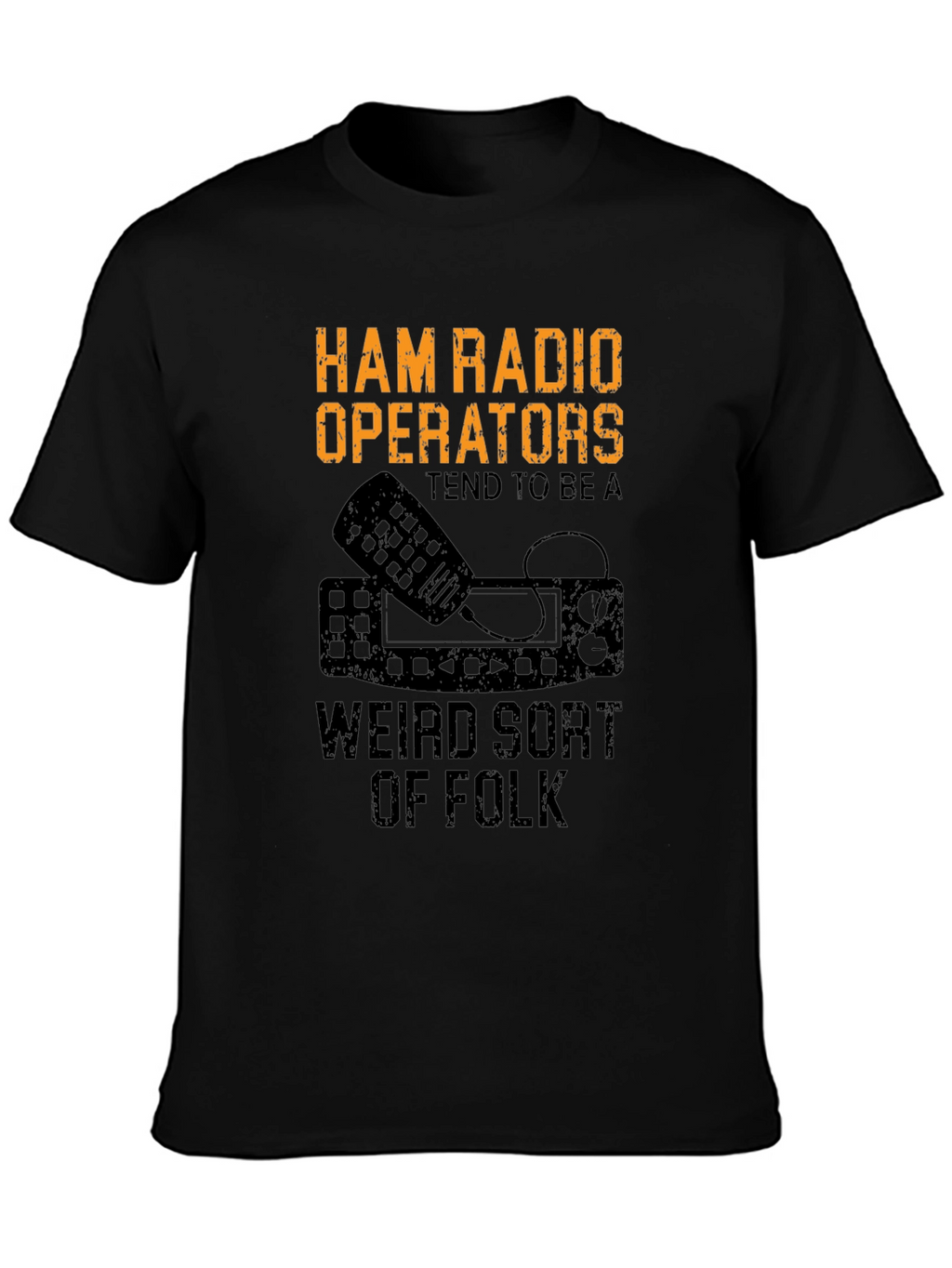 Ham Radio Operator Weird Folk Black T-Shirt