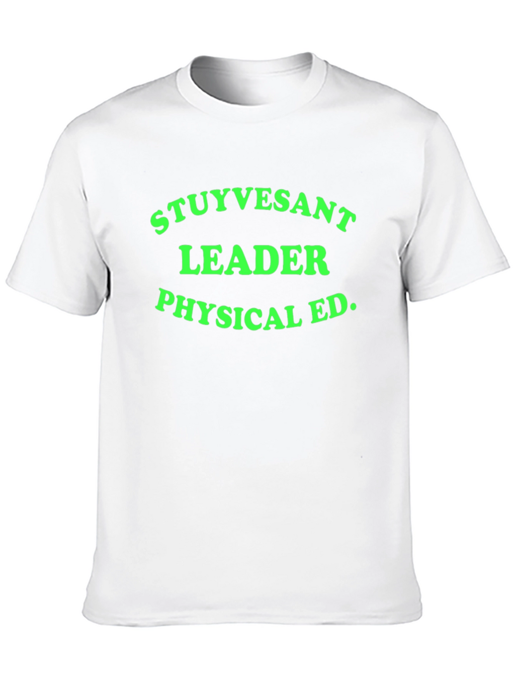 Stuyvesant Leader Physical Ed. T-Shirt