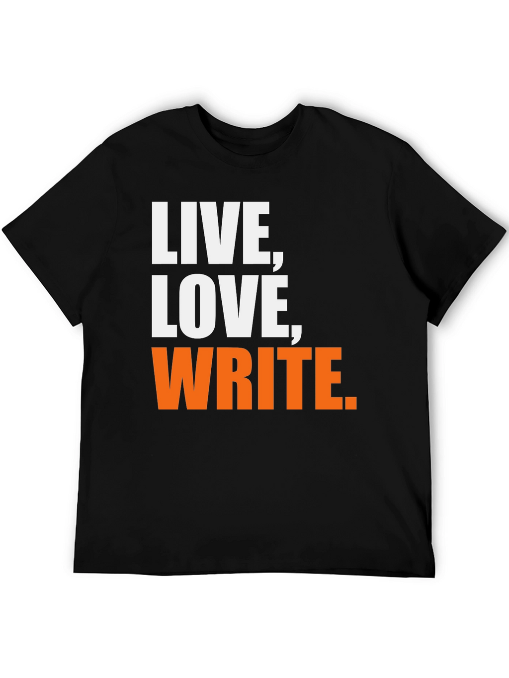 Live Love Write Graphic T-Shirt