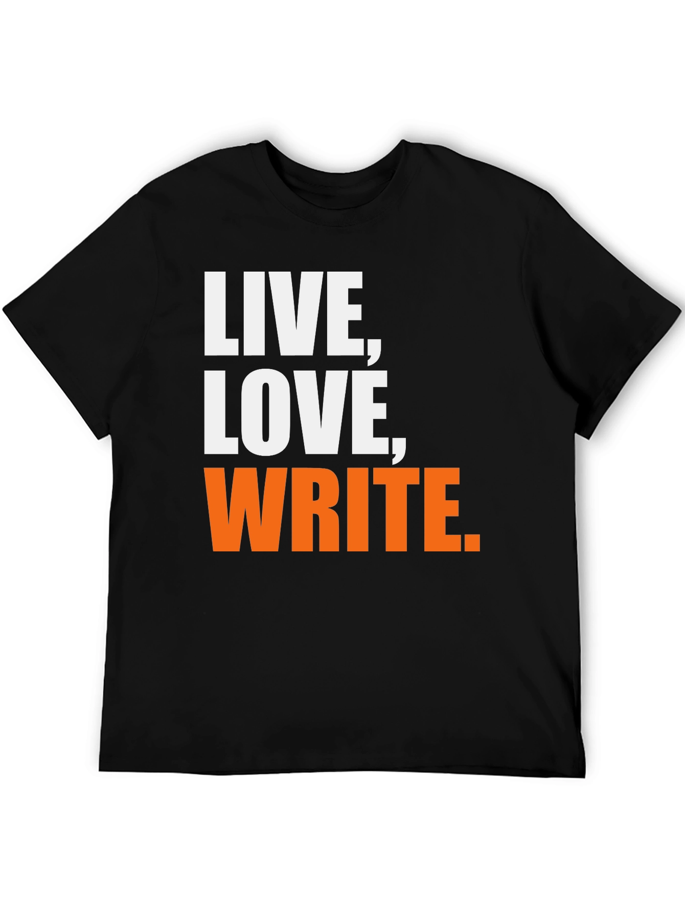 Live Love Write Graphic T-Shirt