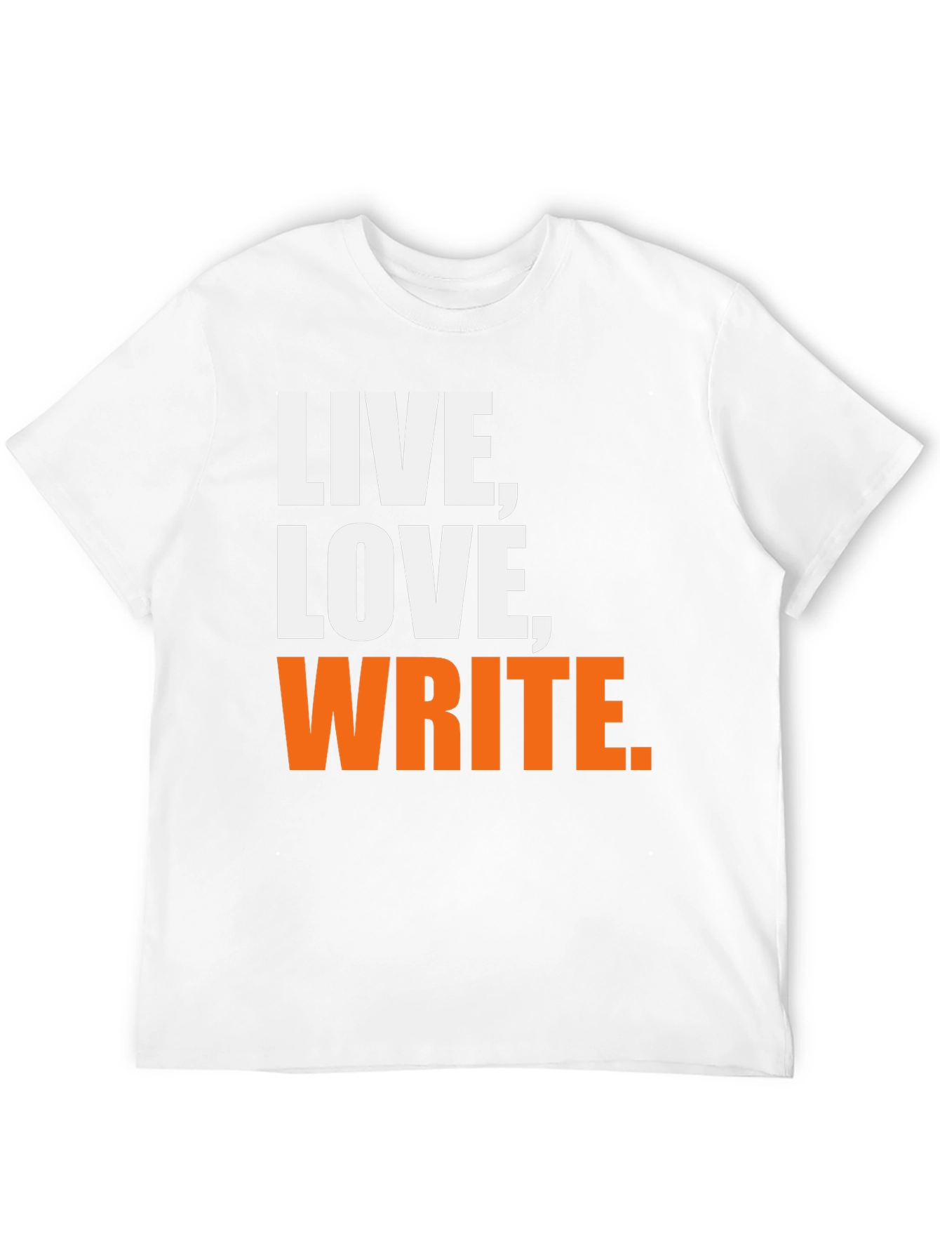 Live Love Write Graphic T-Shirt