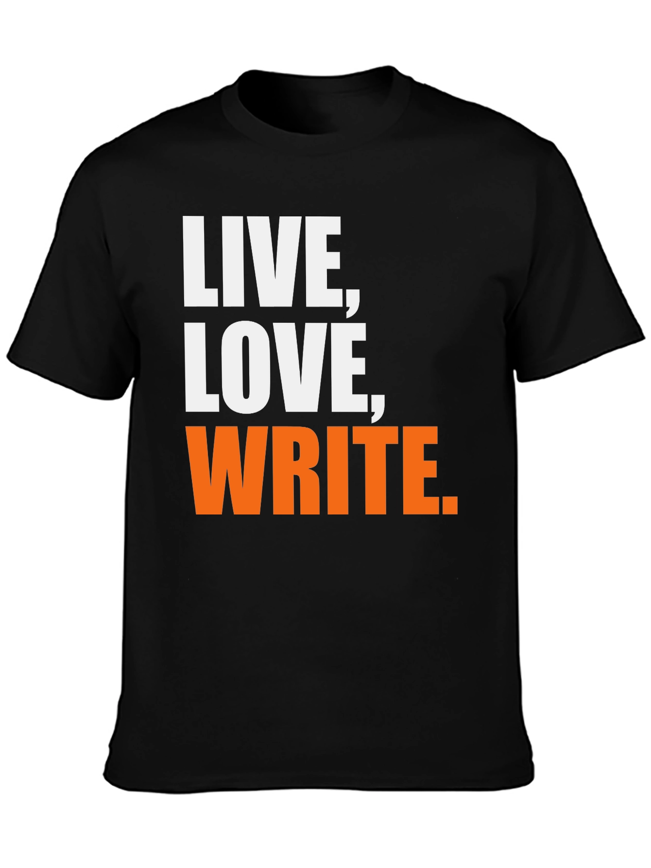 Live Love Write Graphic T-Shirt