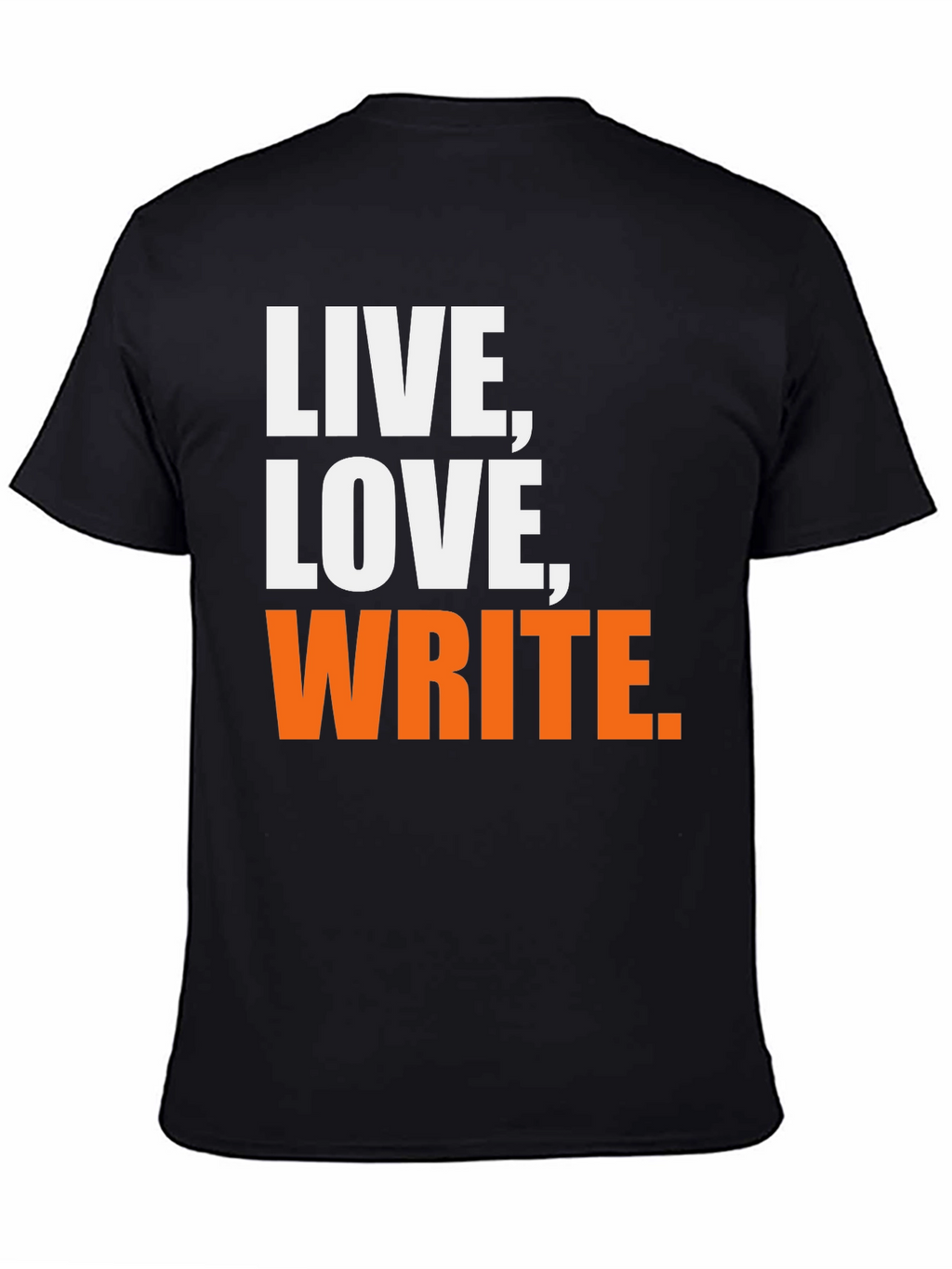 Live Love Write Graphic T-Shirt