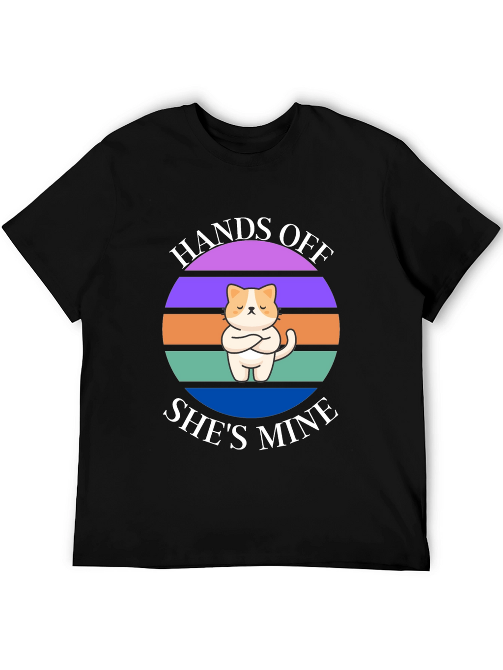 Hands Off Shes Mine T-Shirt: Cat Lover Apparel