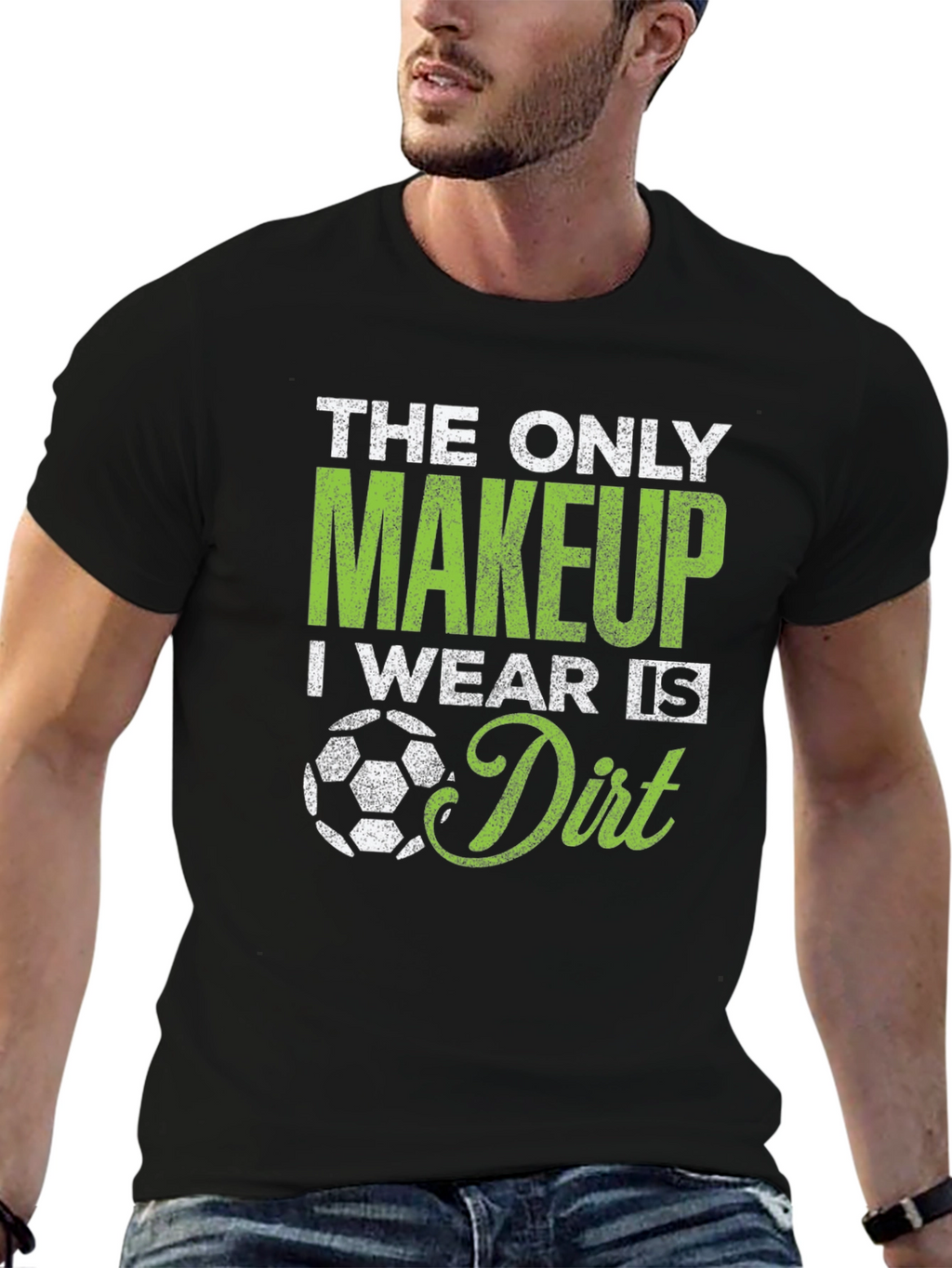 Soccer Makeup Dirt T-Shirt