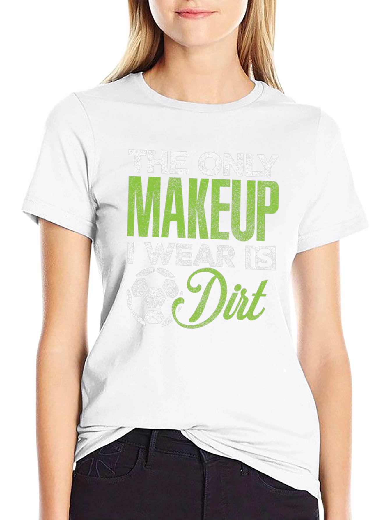 Soccer Makeup Dirt T-Shirt