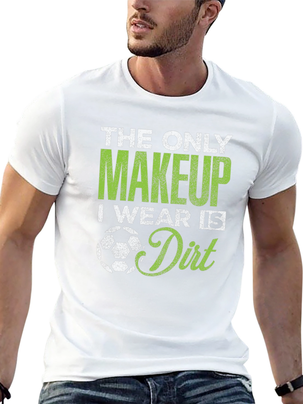 Soccer Makeup Dirt T-Shirt