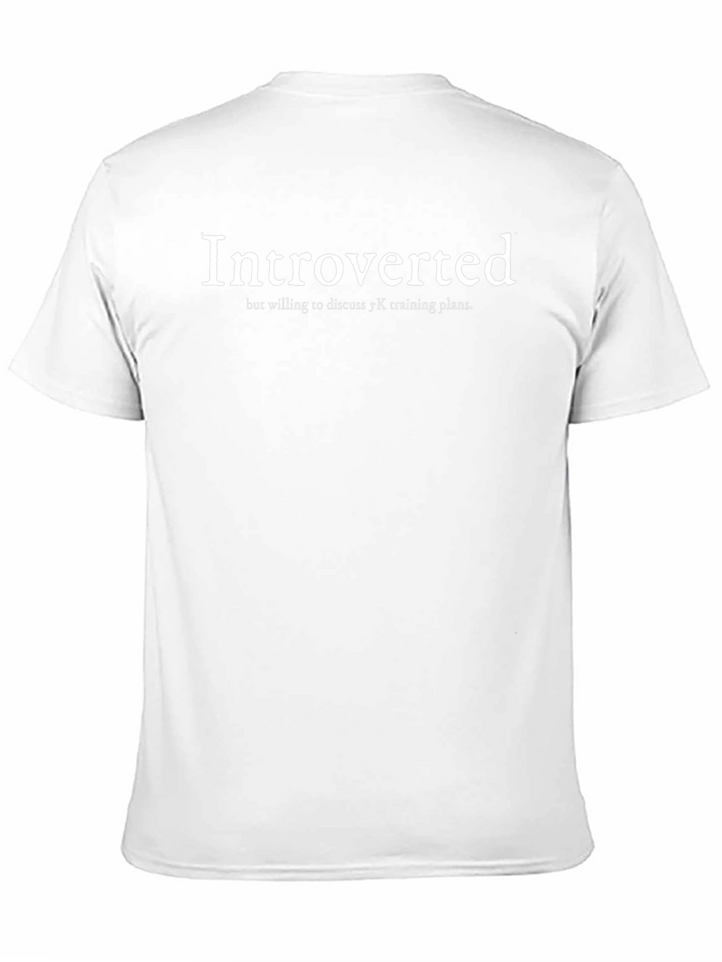 Introverted 5K Training T-Shirt