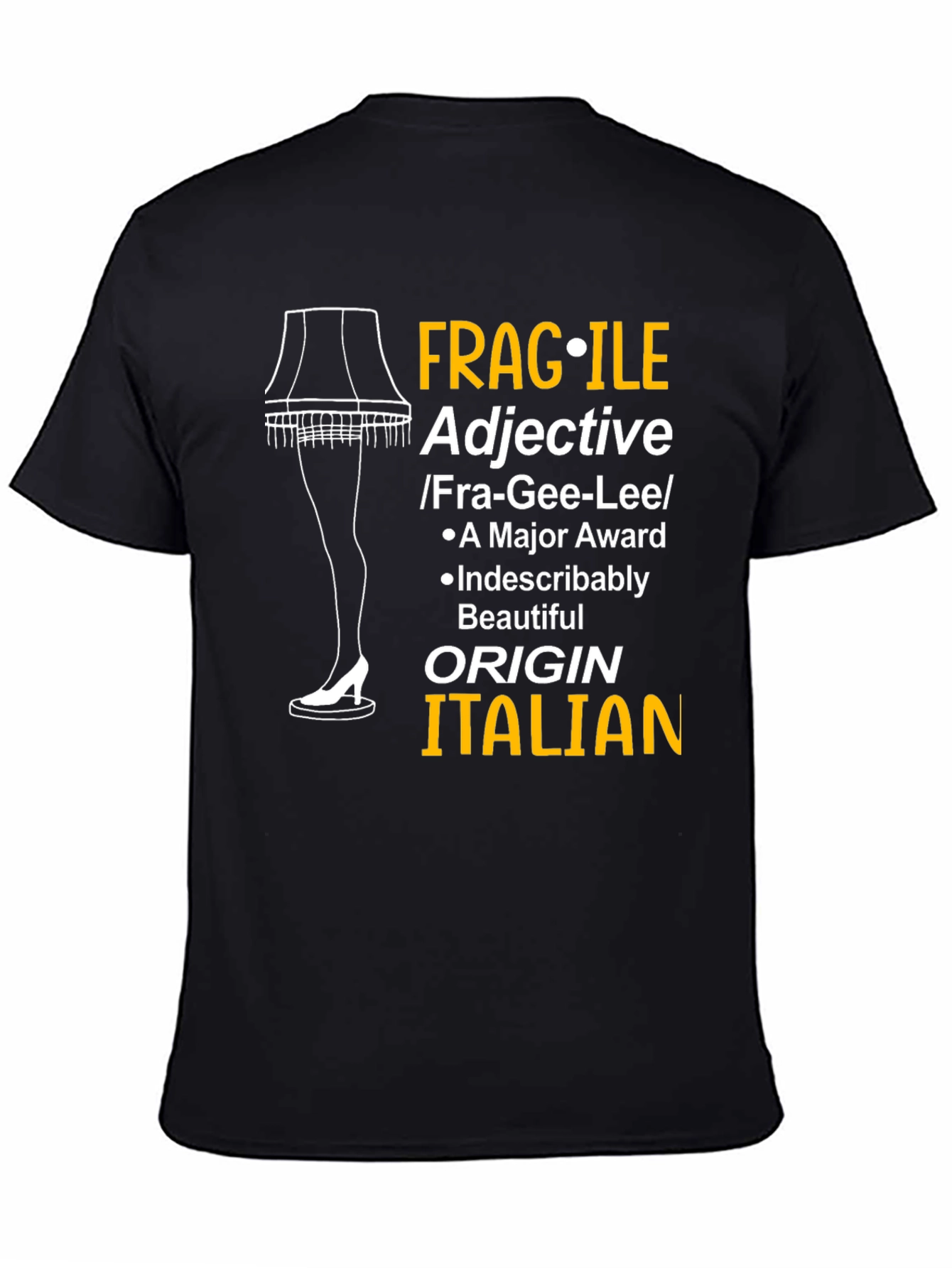 Fragile Adjective Leg Lamp Funny T-Shirt