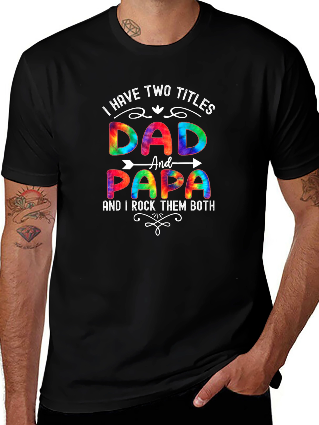Dad & Papa T-Shirt - I Have Two Titles