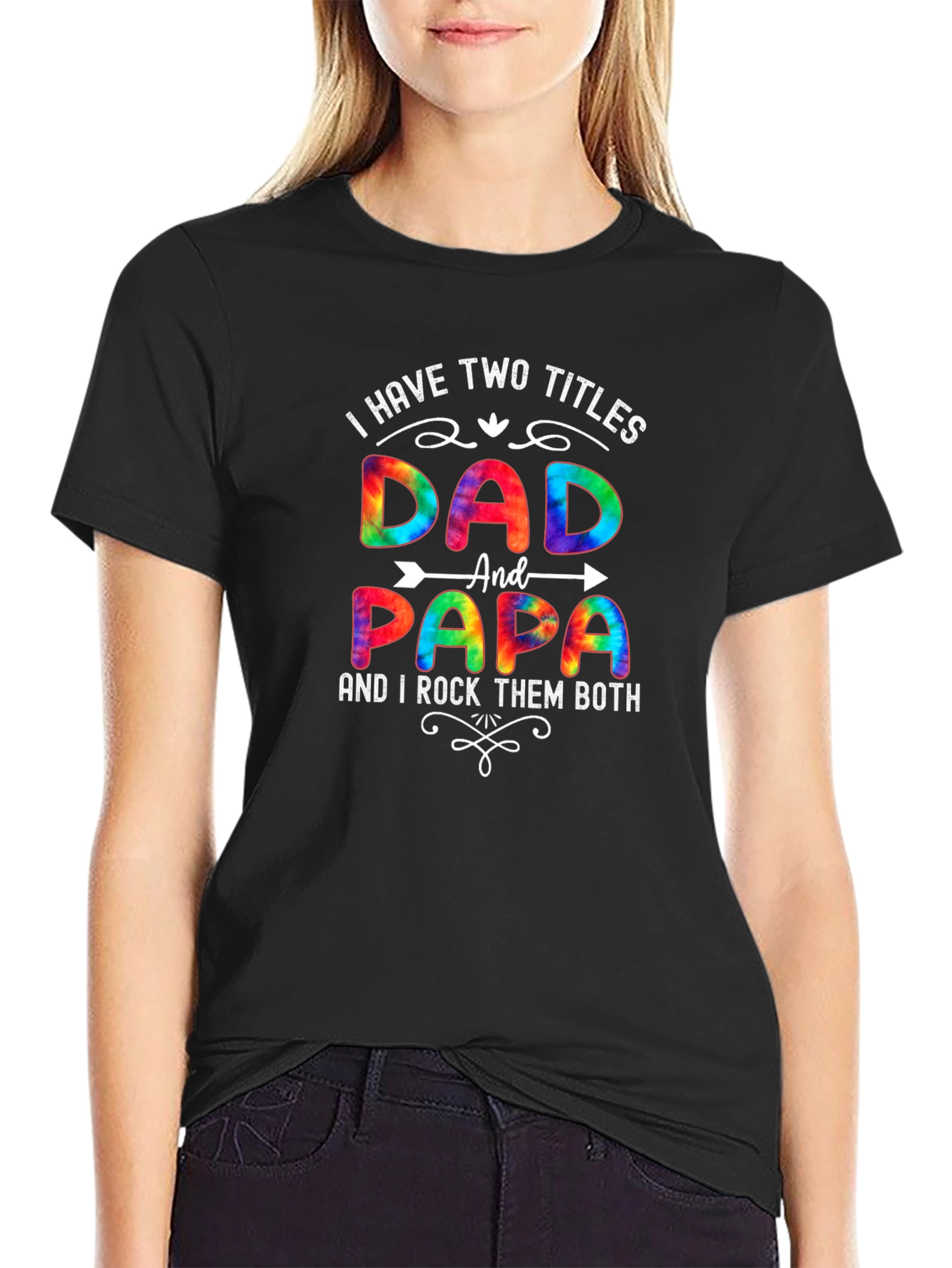 Dad & Papa T-Shirt - I Have Two Titles