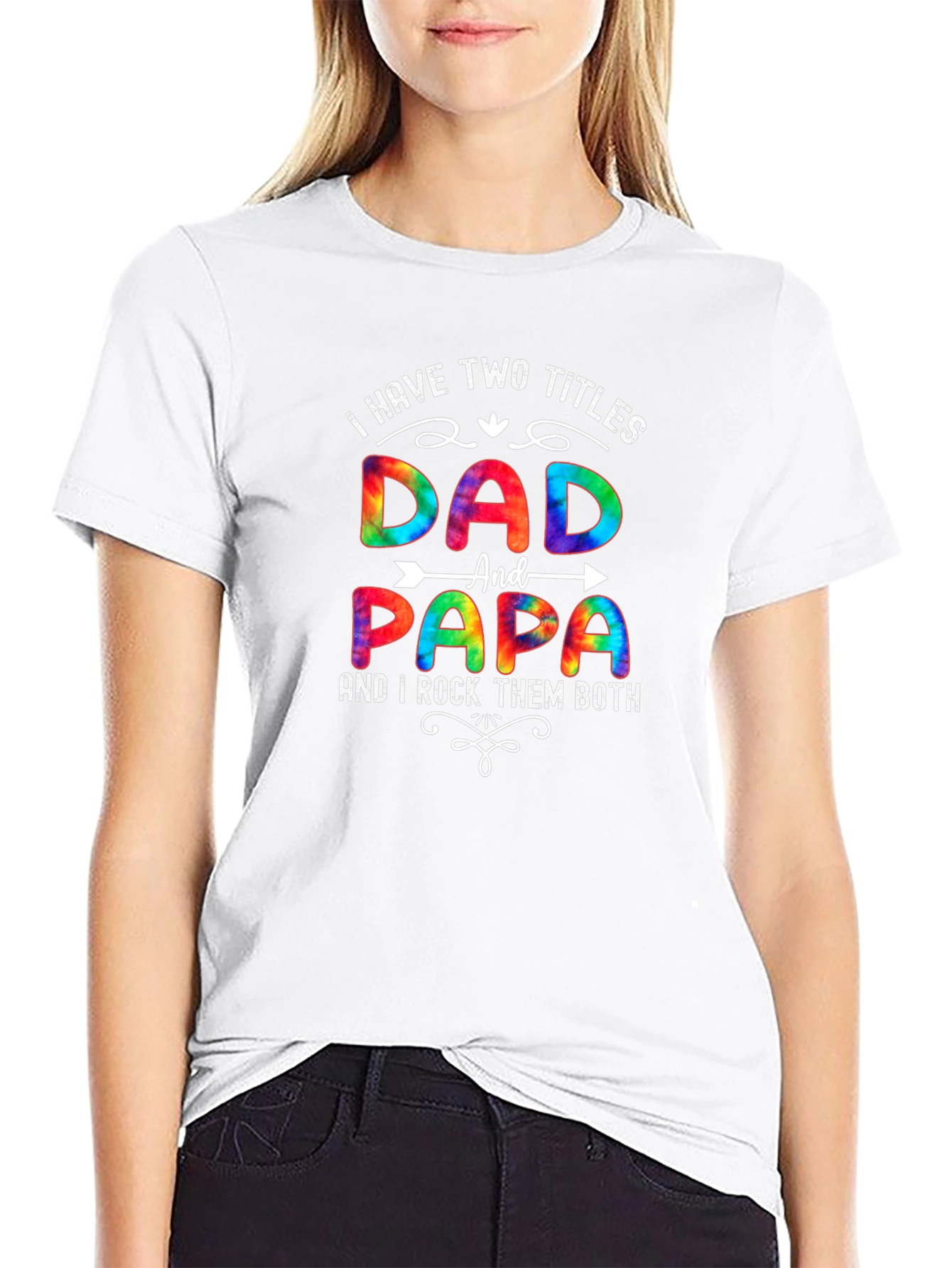 Dad & Papa T-Shirt - I Have Two Titles