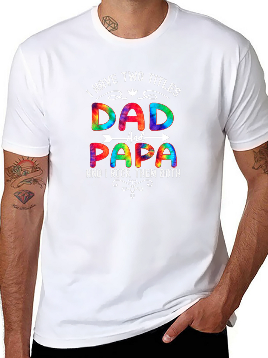 Dad & Papa T-Shirt - I Have Two Titles
