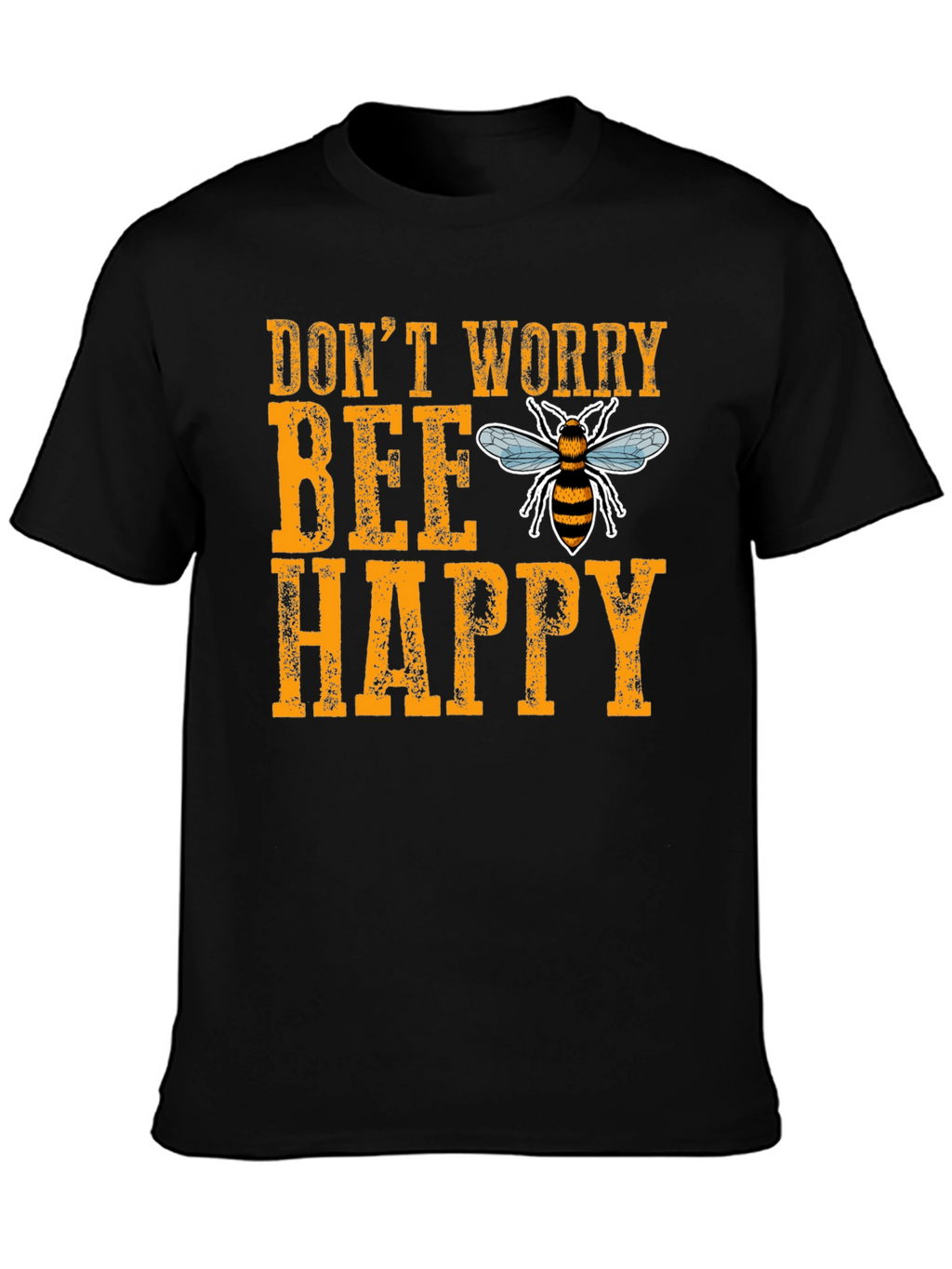 Dont Worry Bee Happy Graphic Tee