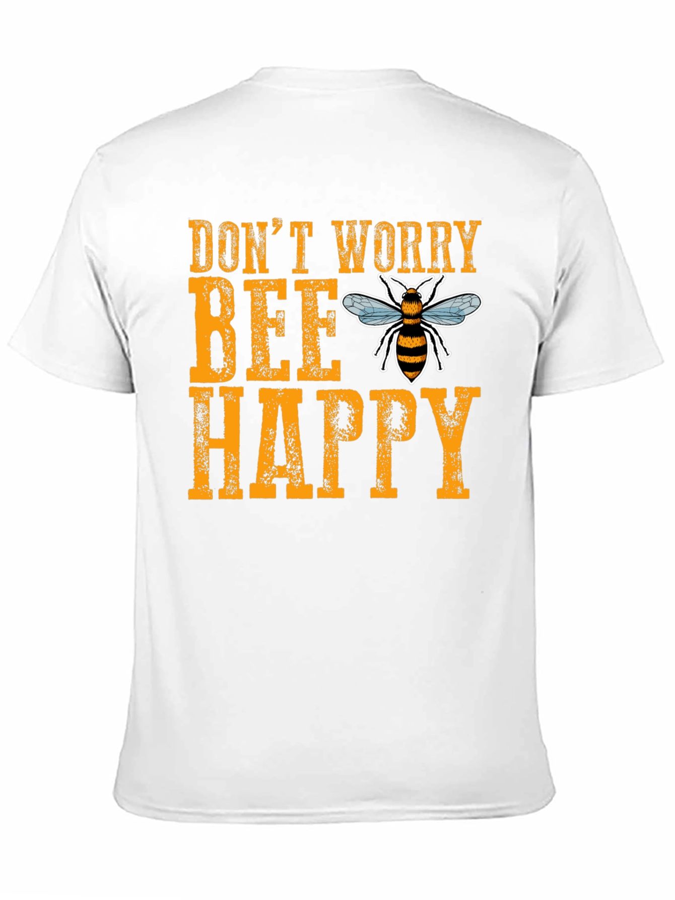 Dont Worry Bee Happy Graphic Tee