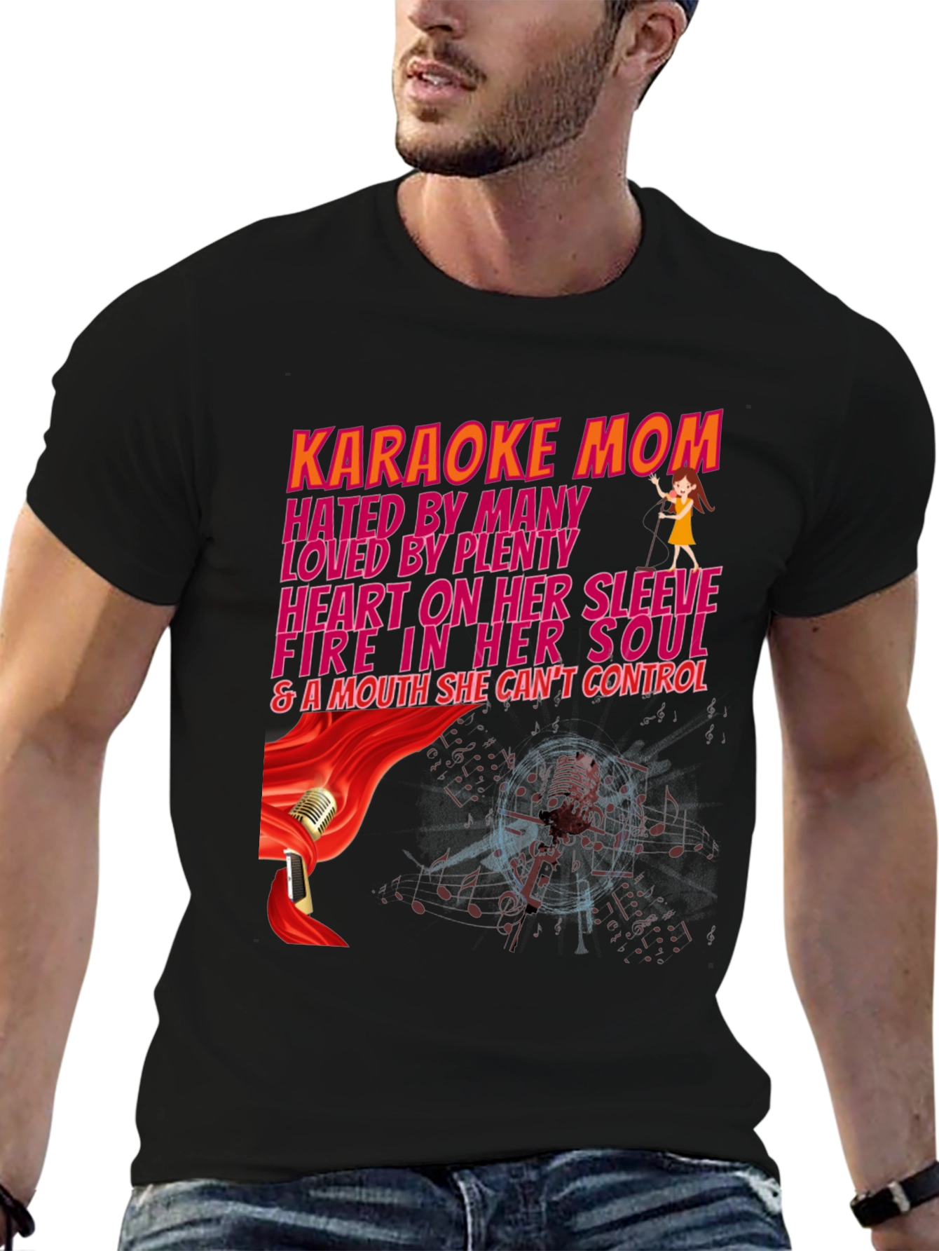 Karaoke Mom Graphic T-Shirt - Hated By Many Loved By Plenty