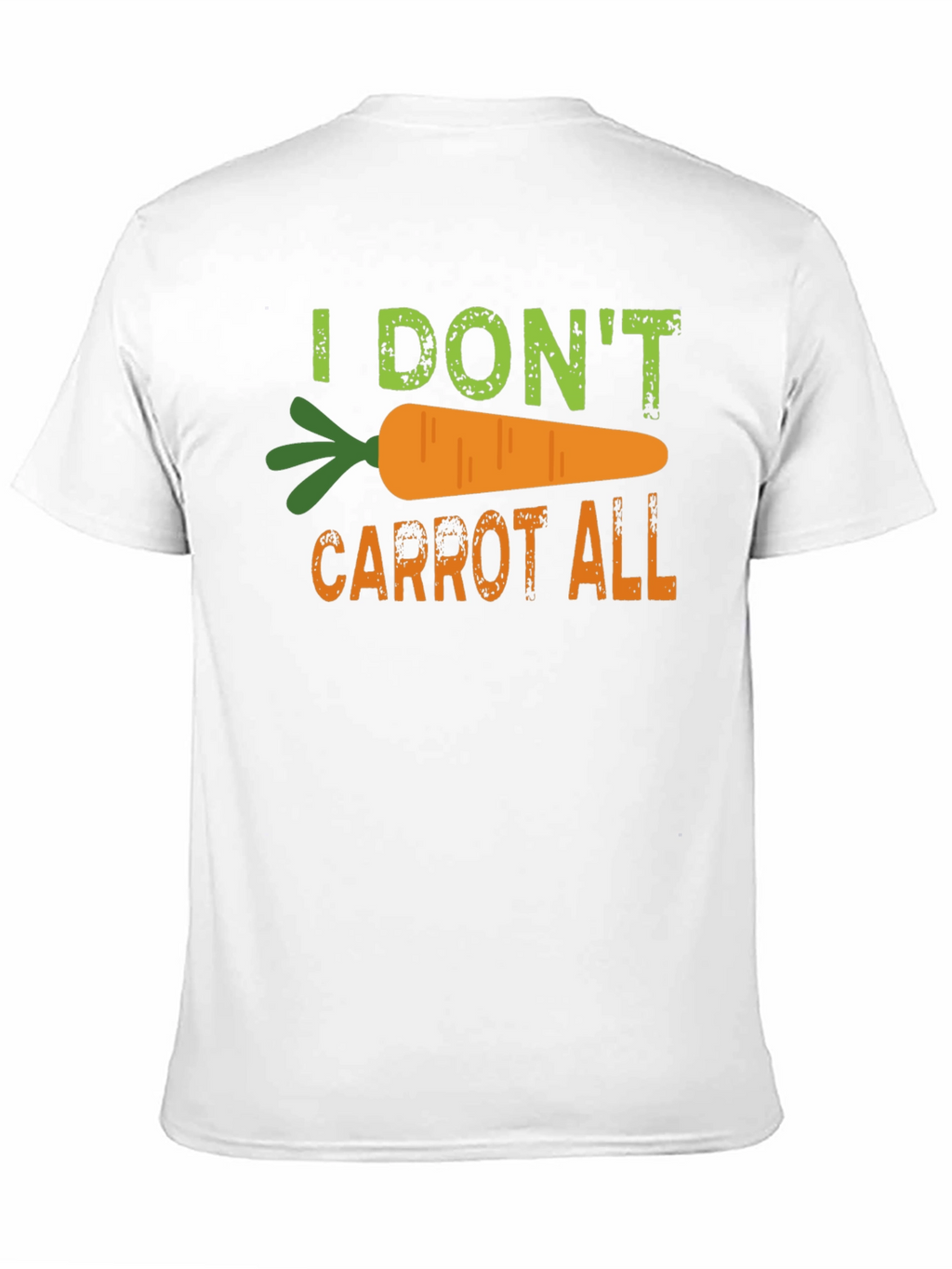 I Dont Carrot All T-Shirt Funny Pun