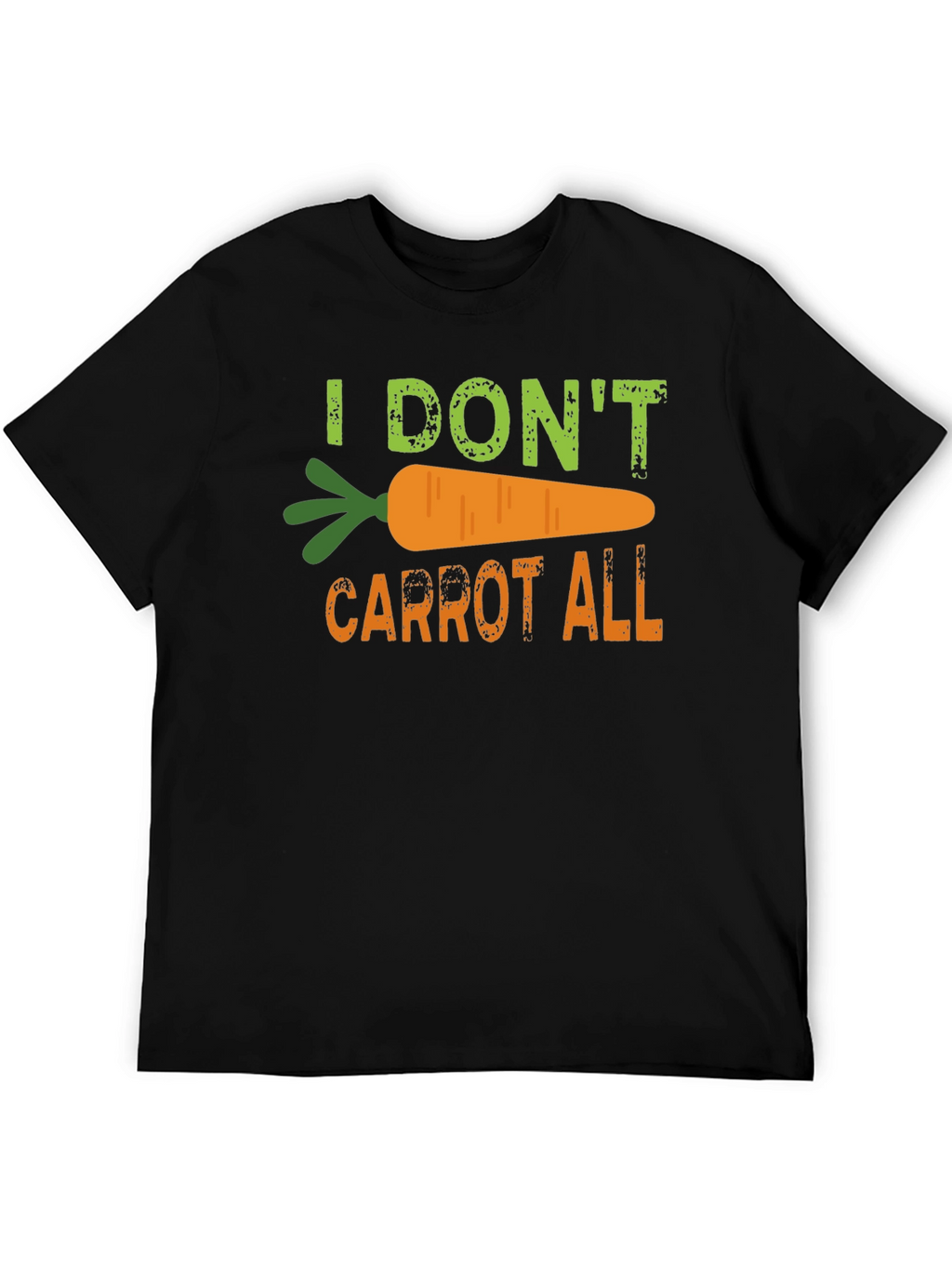 I Dont Carrot All T-Shirt Funny Pun