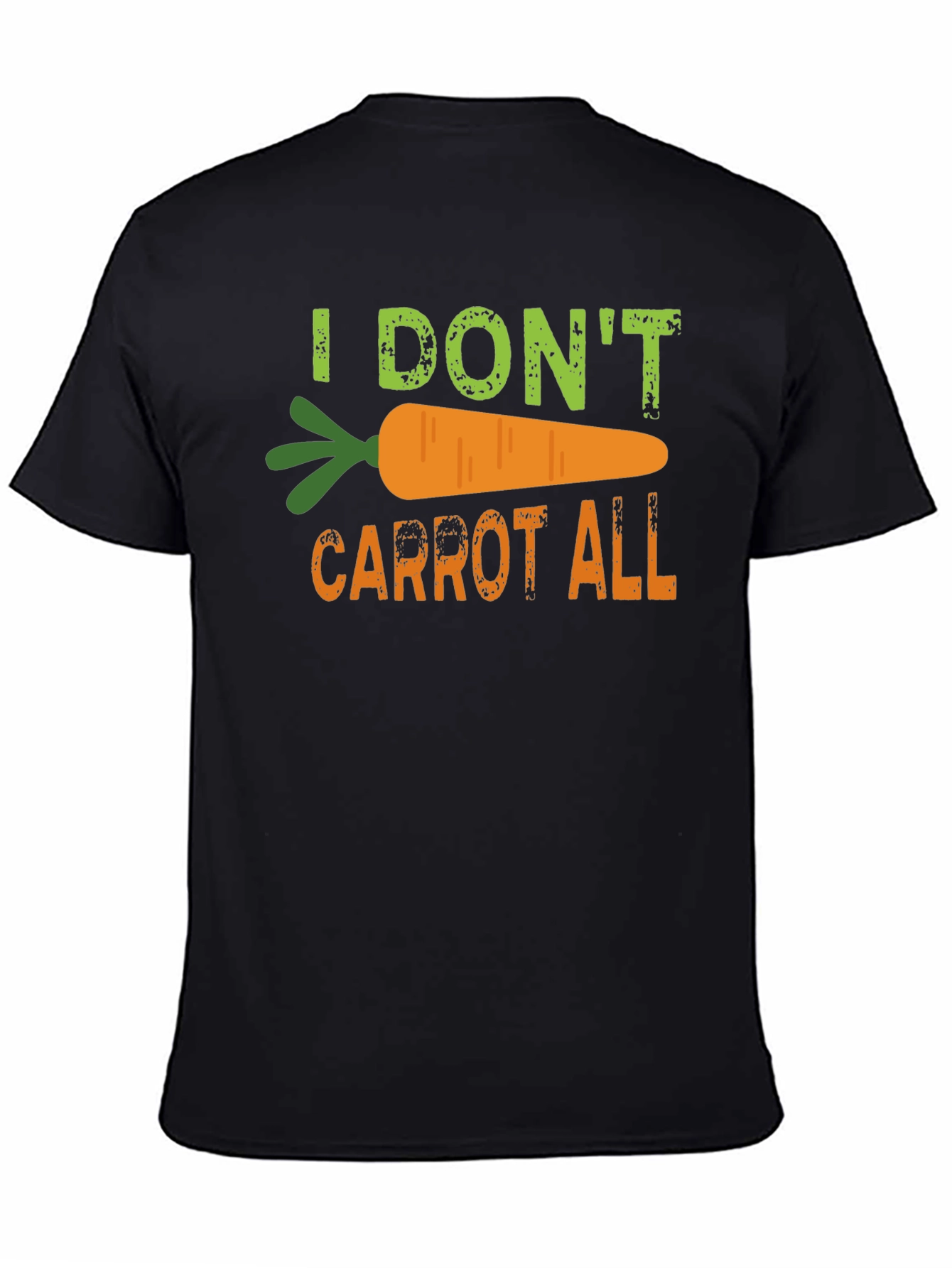 I Dont Carrot All T-Shirt Funny Pun