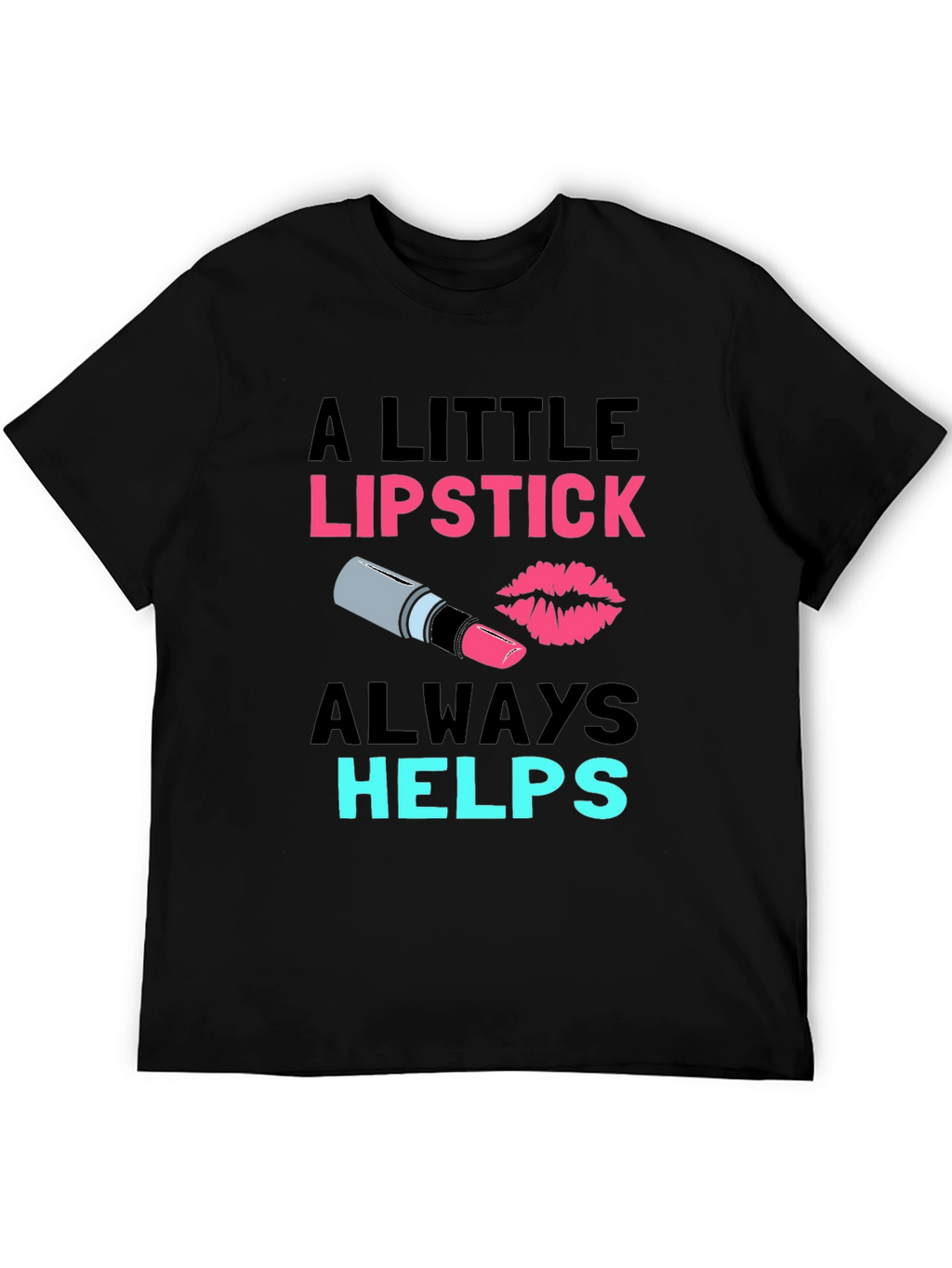 Lipstick Helps Graphic Tee - Beauty Lover Shirt