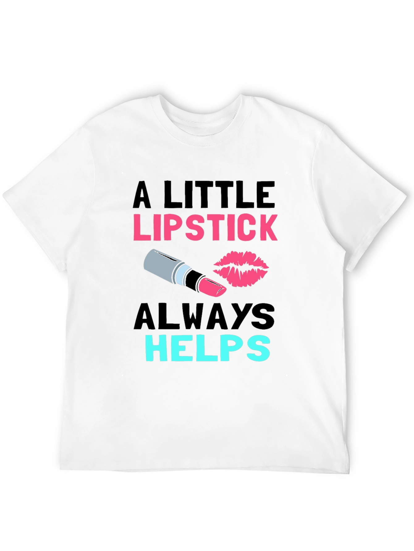 Lipstick Helps Graphic Tee - Beauty Lover Shirt