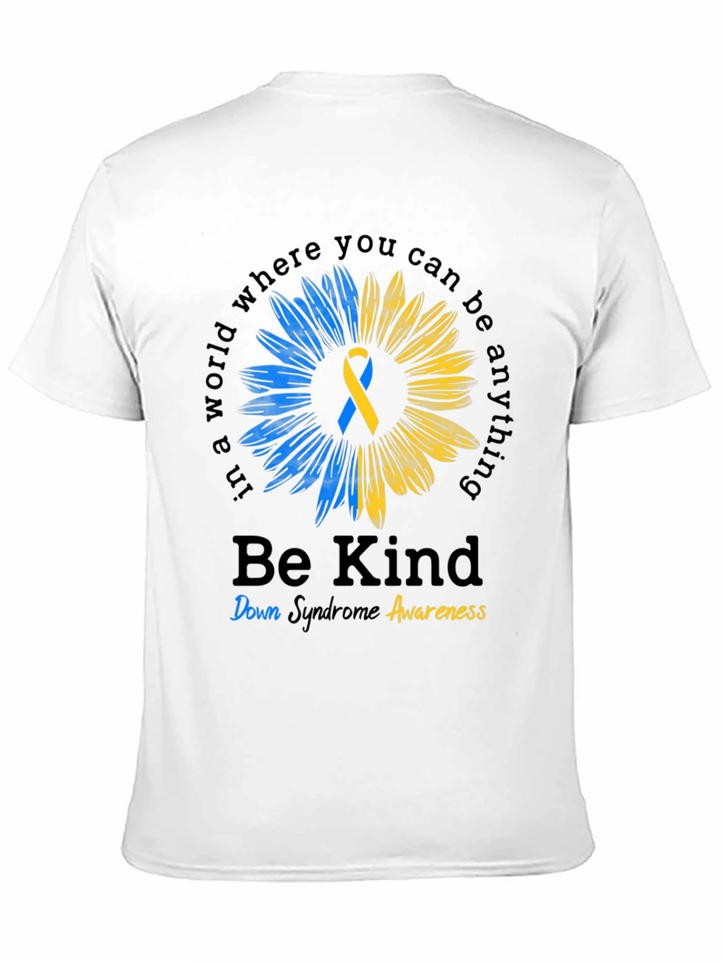 Be Kind Down Syndrome Awareness T-Shirt