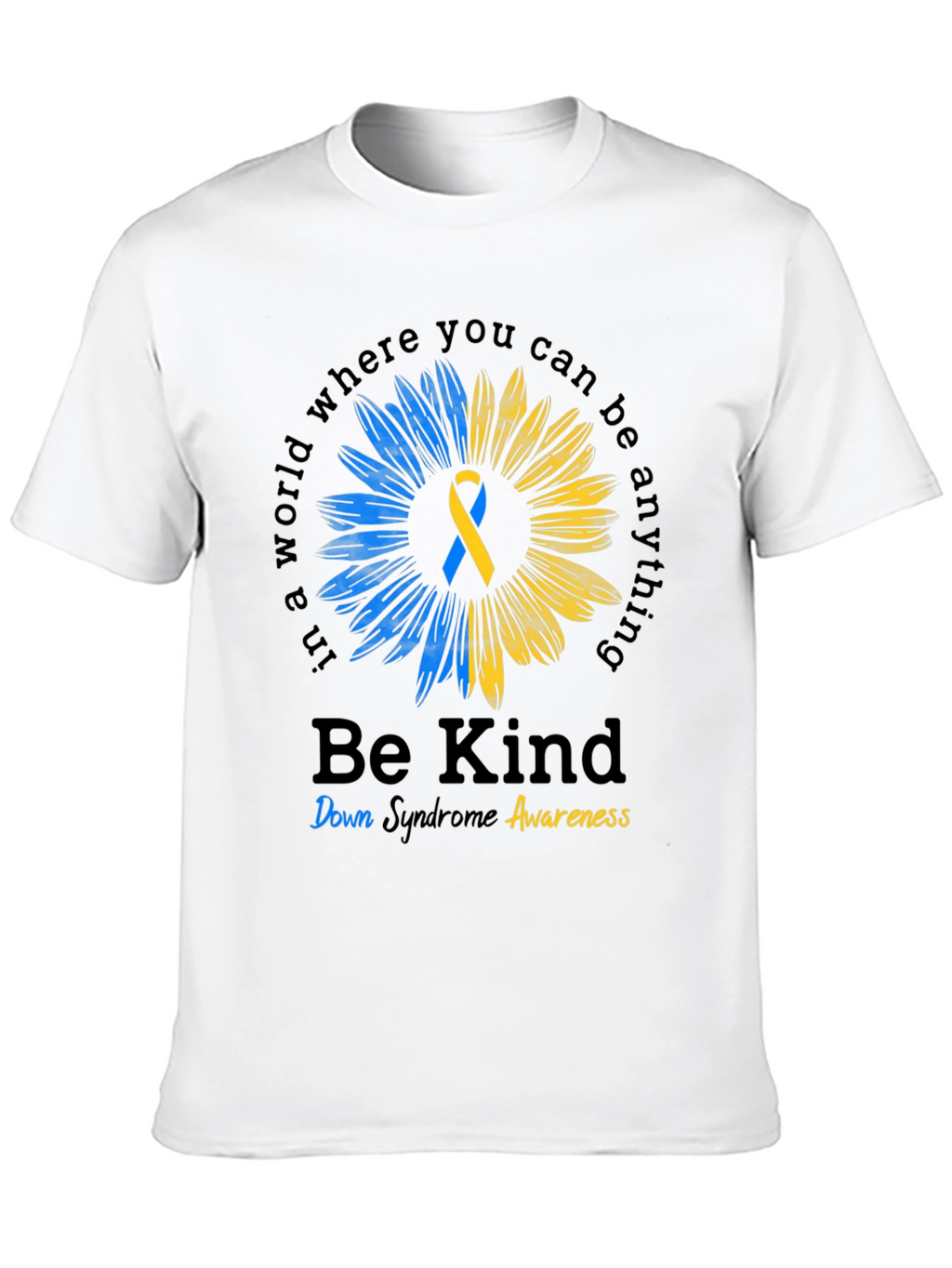 Be Kind Down Syndrome Awareness T-Shirt