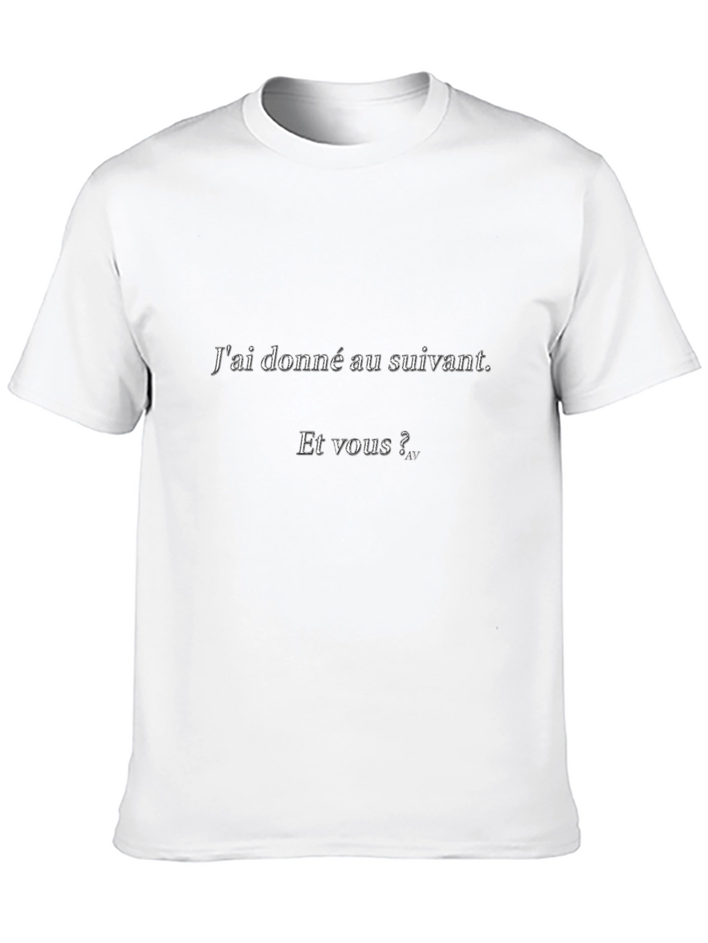I gave to the next t-shirt
