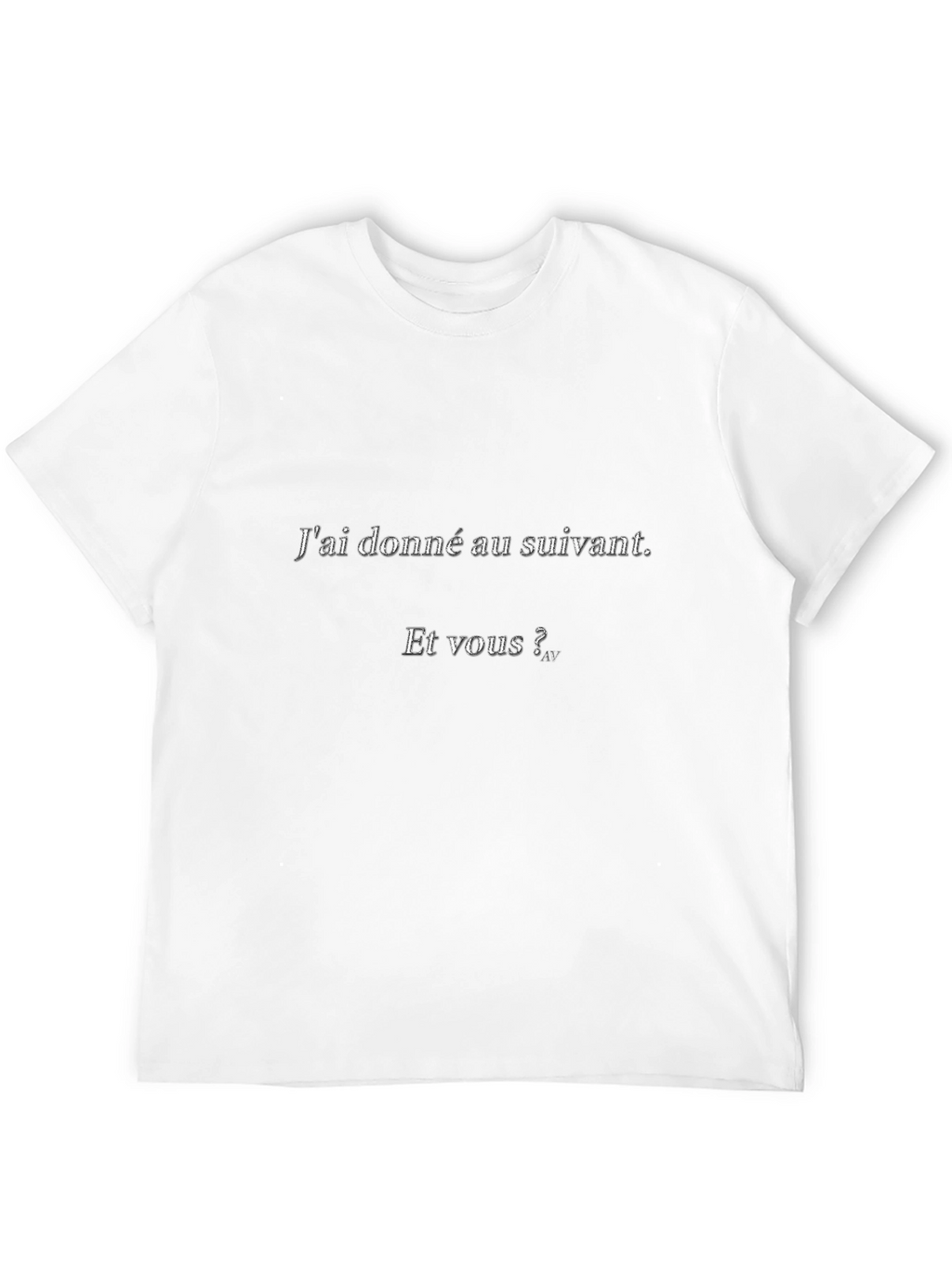 I gave to the next t-shirt