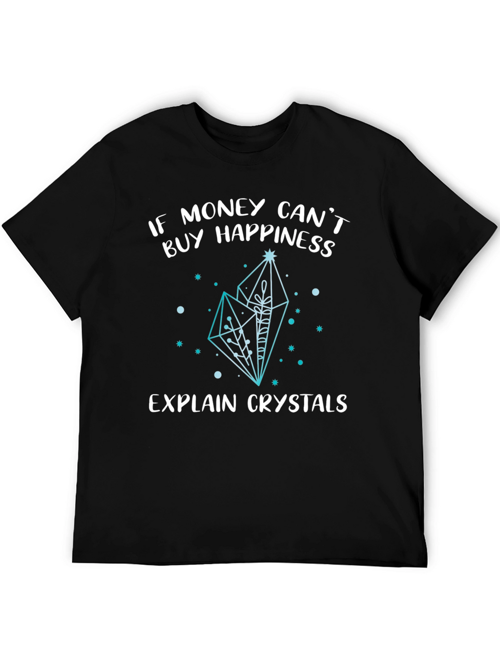 Crystals Happiness Graphic Tee Shirt