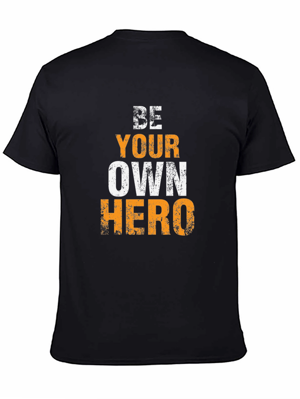 Be Your Own Hero Graphic Tee - Motivational T-Shirt