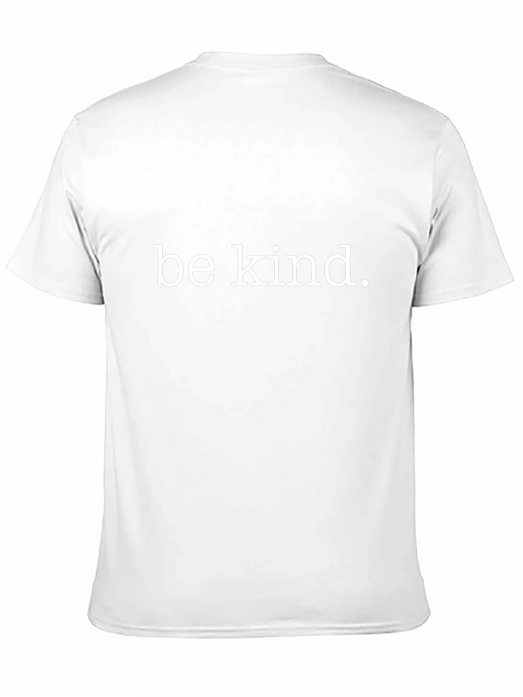Be Kind T-Shirt - Classic Crew Neck Tee