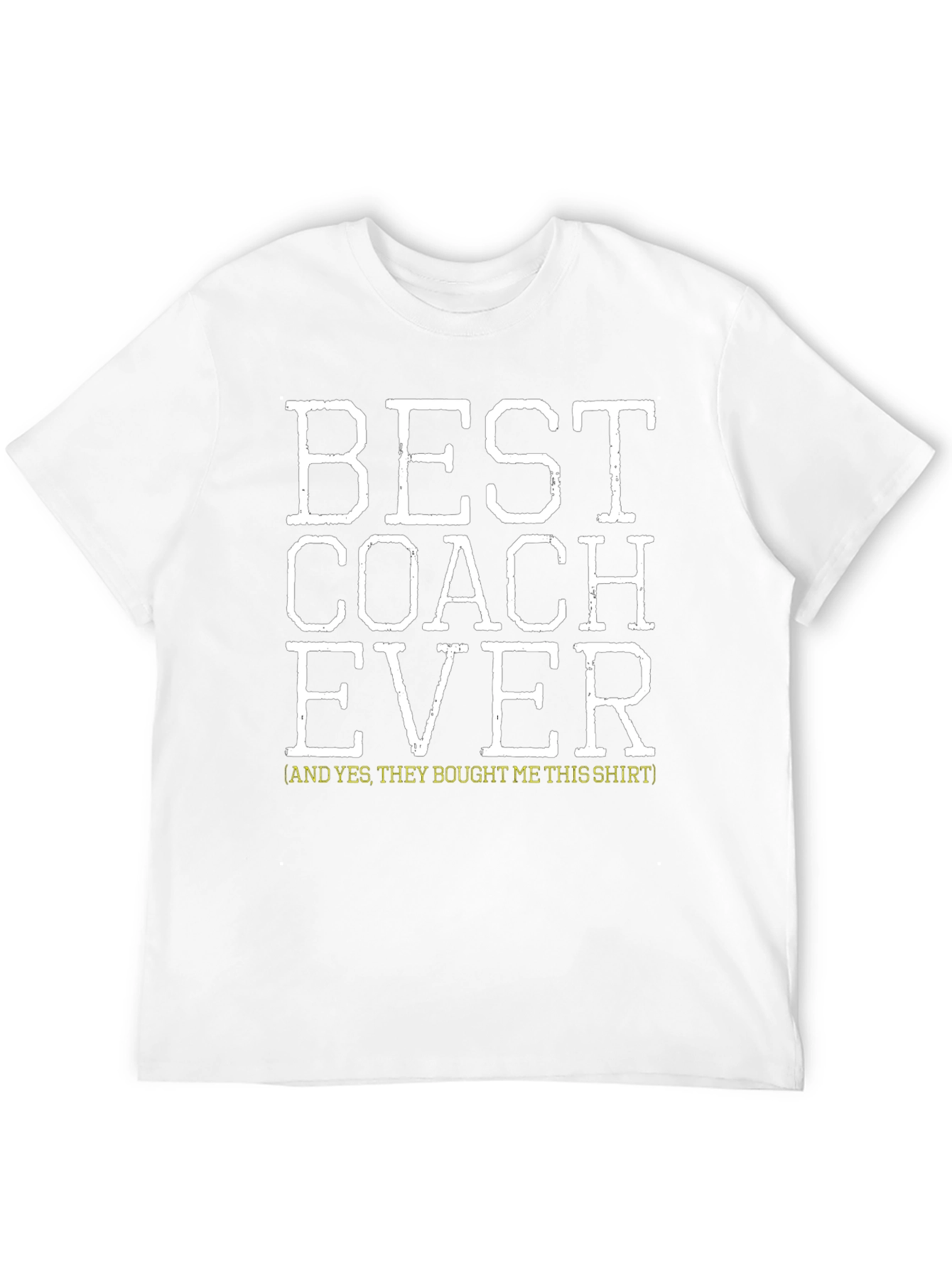 Best Coach Ever T-Shirt